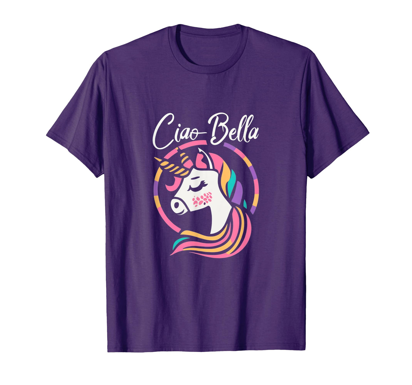 Ciao Bella Cute Unicorn Italian saying for women and girls T-Shirt
