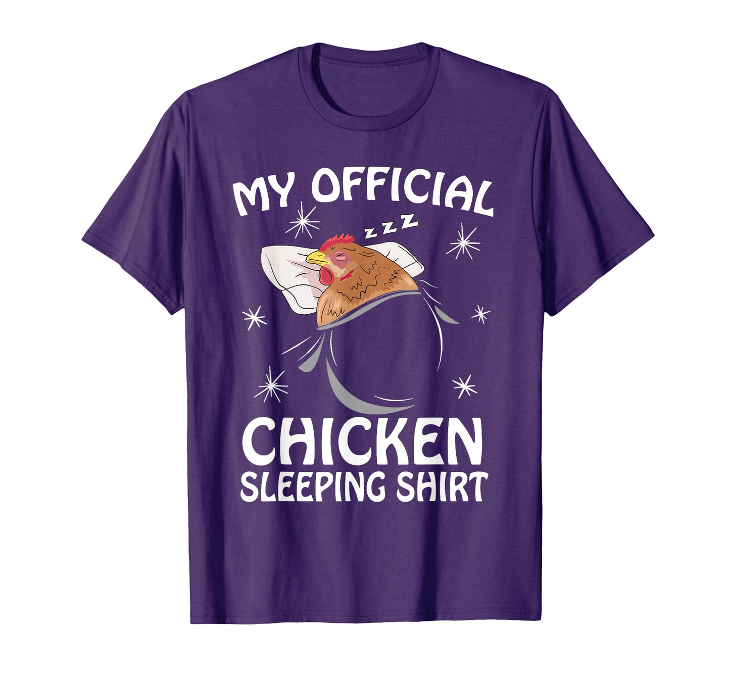 My Official Sleeping Shirt Pajama Cute Chicken Lover T-Shirt