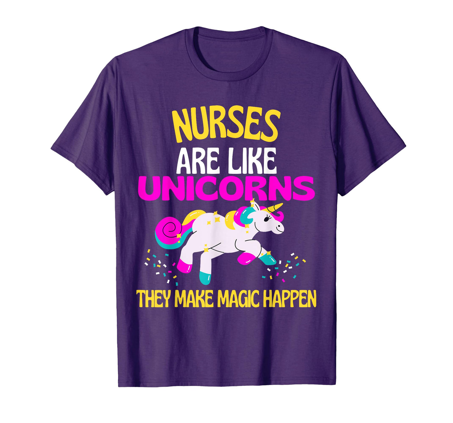 Nurse Magic Unicorn Magical Unicorn Nurses are Magical T-Shirt