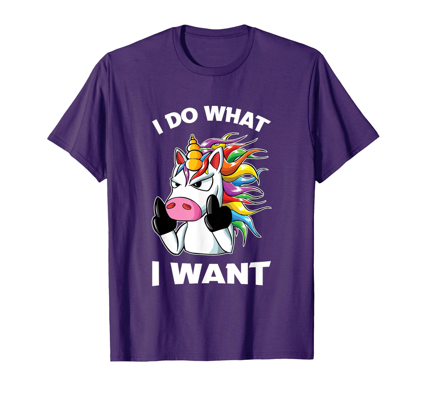 I Do What I Want Unicorn Funny T-Shirt