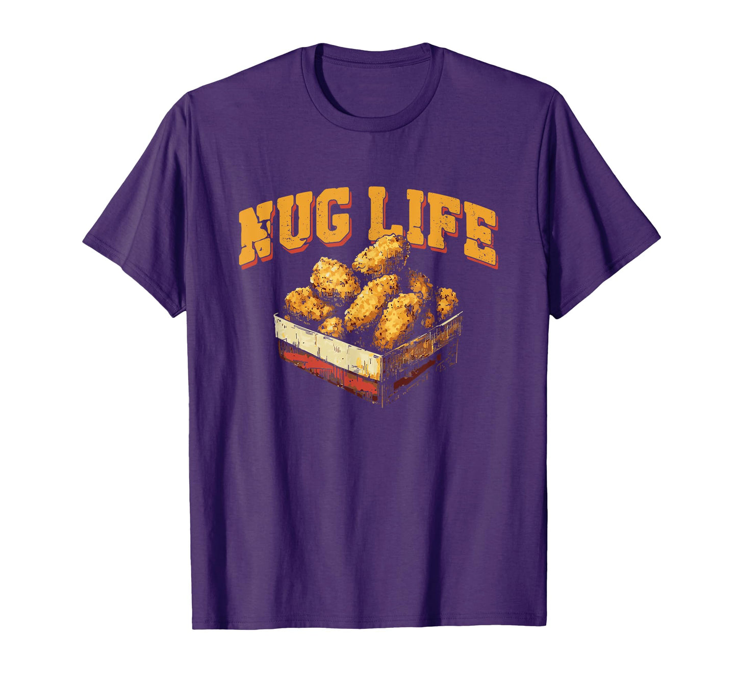 Nug Life - Funny Chicken Nuggets Lover Pun T-Shirt