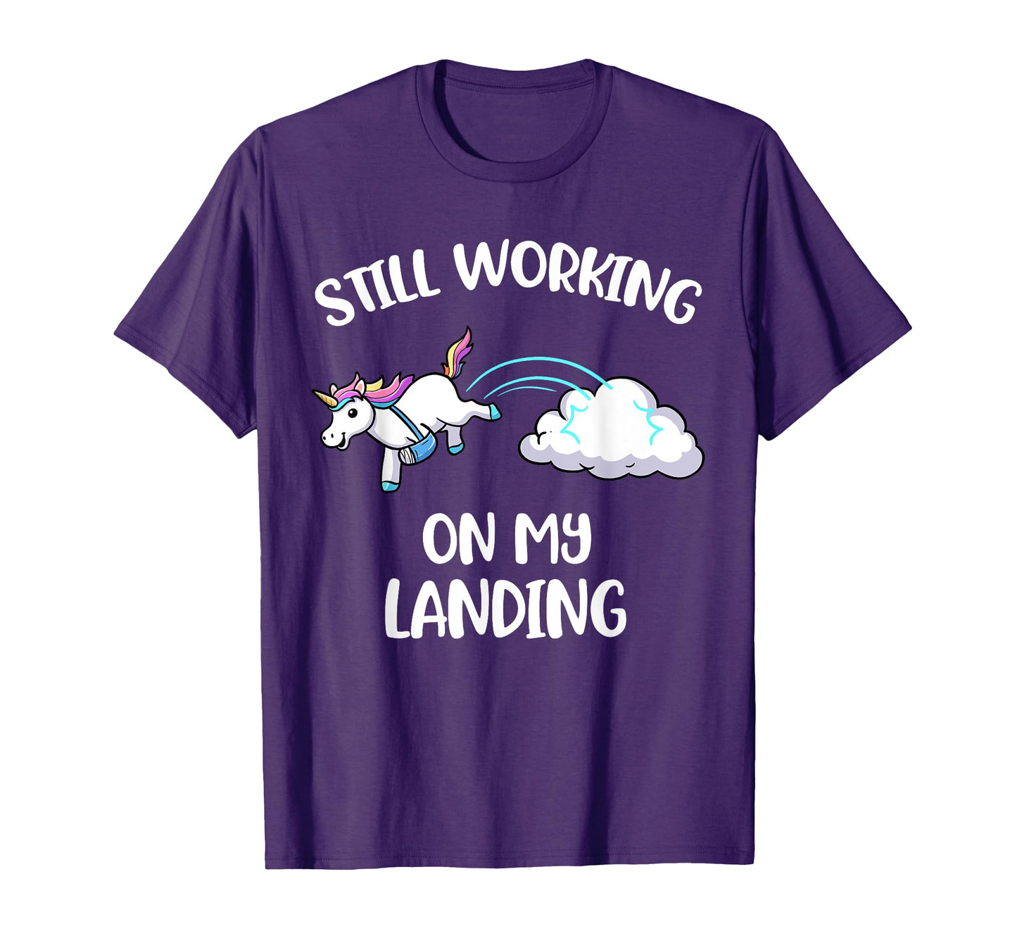 Still Working On My Landing Injury Broken Arm Cute Unicorn T-Shirt