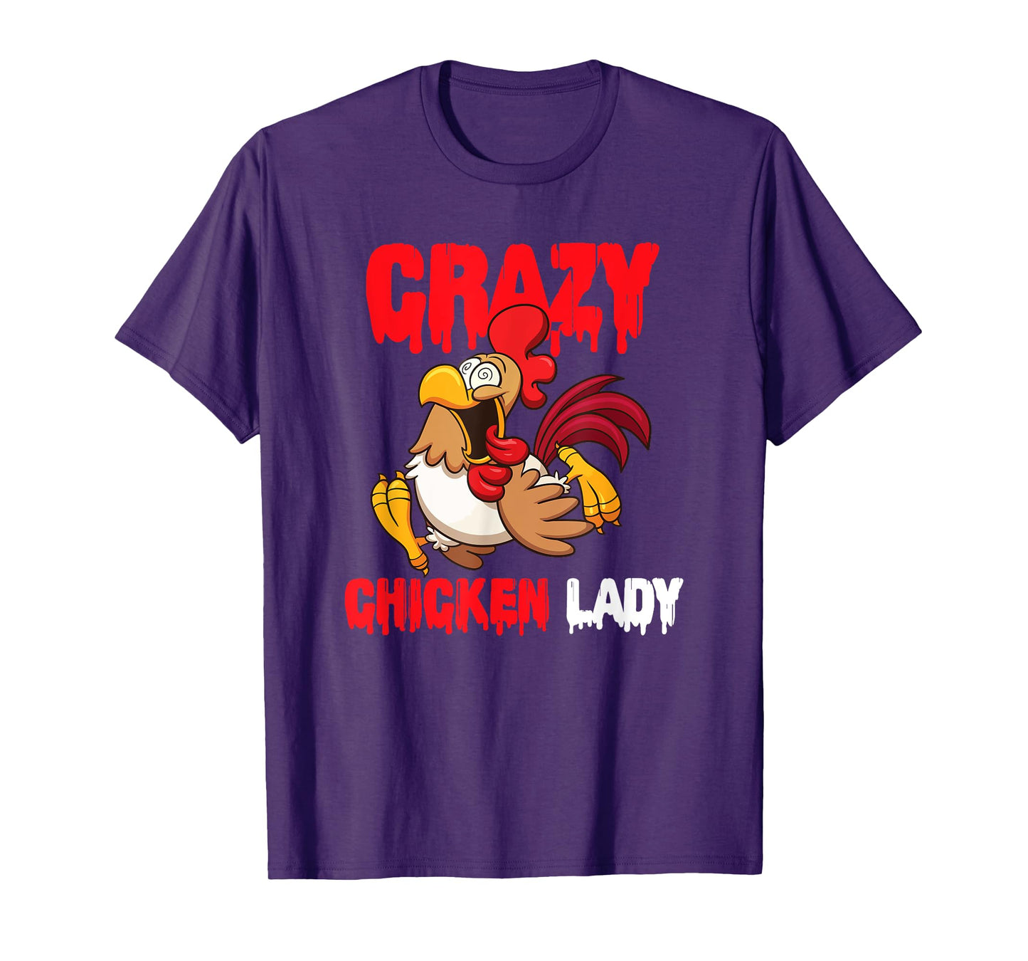 Crazy Chicken Lady Women T-Shirt