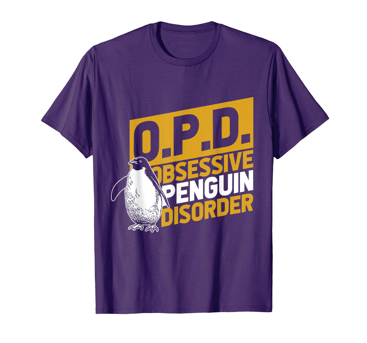 Obsessive Penguin Disorder Antarctica Sea Bird Zoo Penguin T-Shirt
