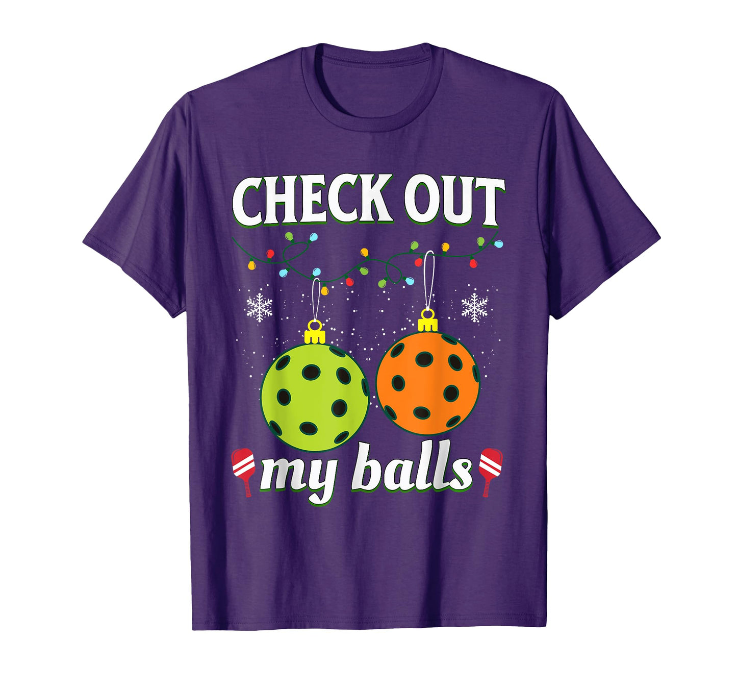Check Out My Balls Funny Pickleball Christmas T-Shirt