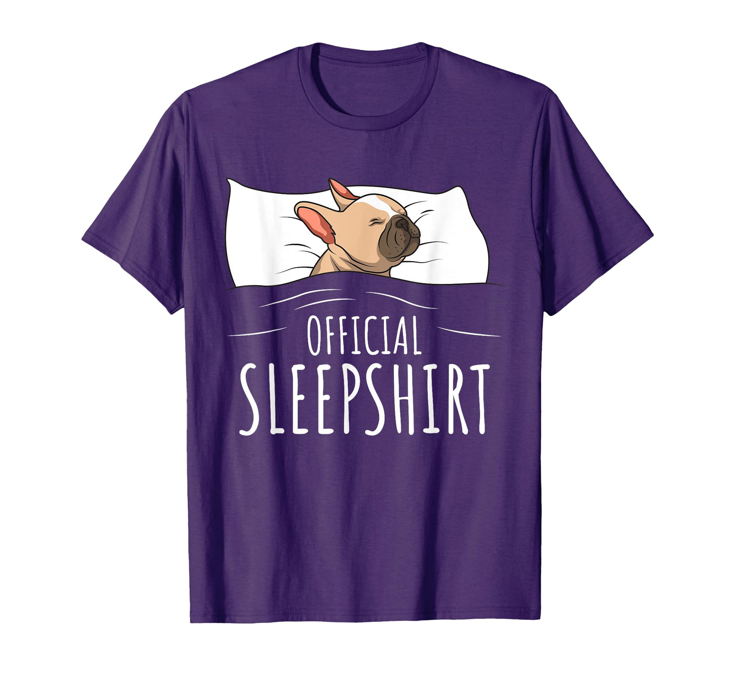 French Bulldog Frenchie Dog Official Sleepshirt T-Shirt