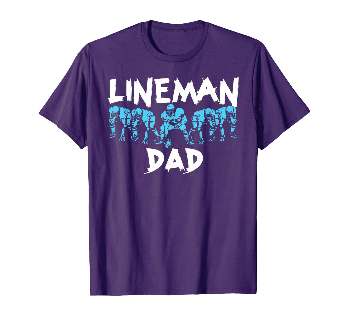 Lineman Dad O-line Funny Offensive Line Football Parent T-Shirt