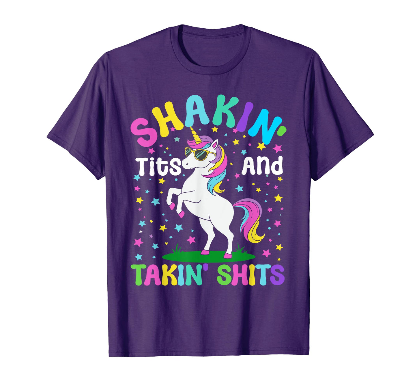 Shakin' Tits and Takin' Funny Unicorn Adult Humor T-Shirt