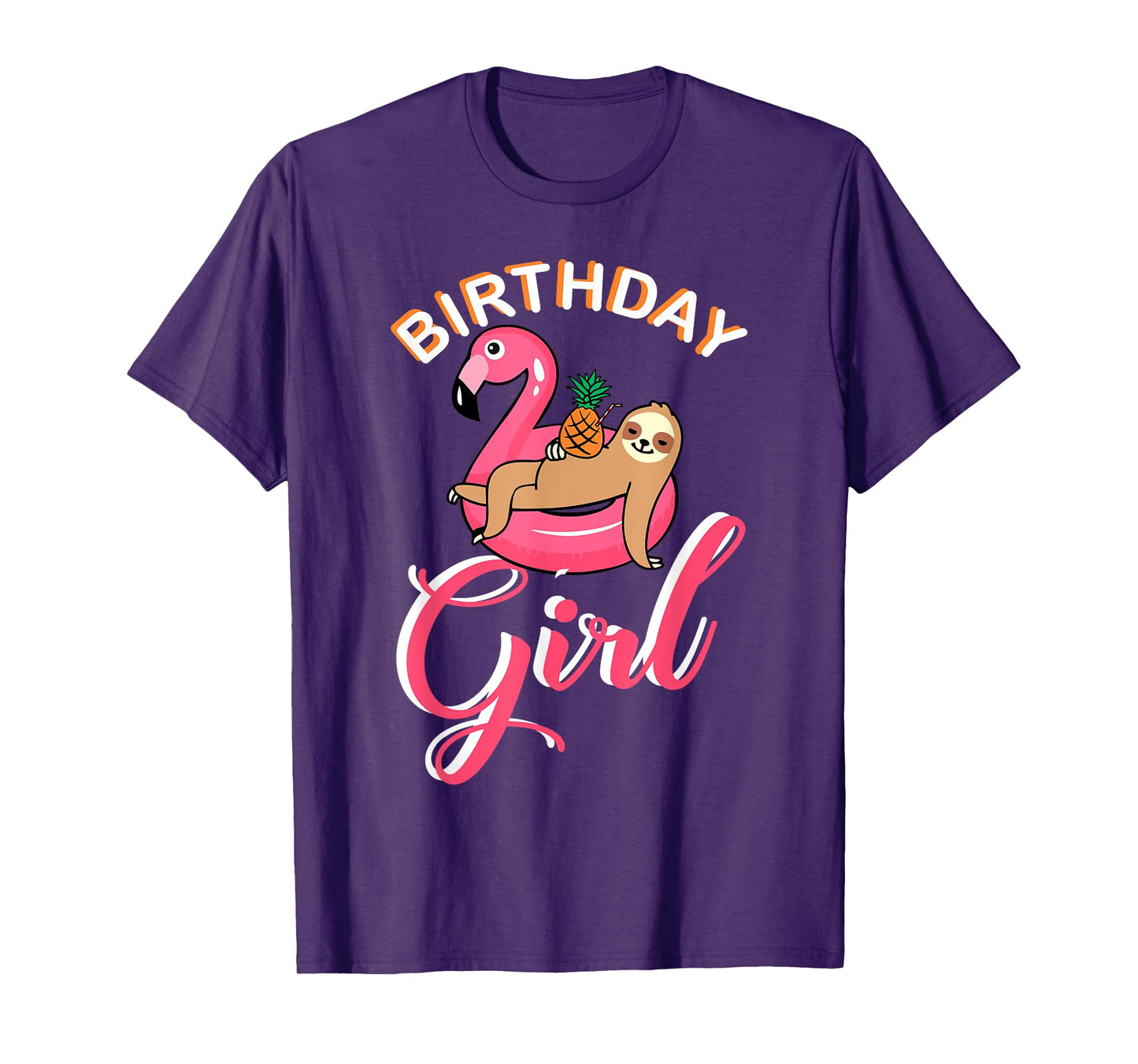 Birthday Girl sloth flamingo pineapple pool theme party idea T-Shirt