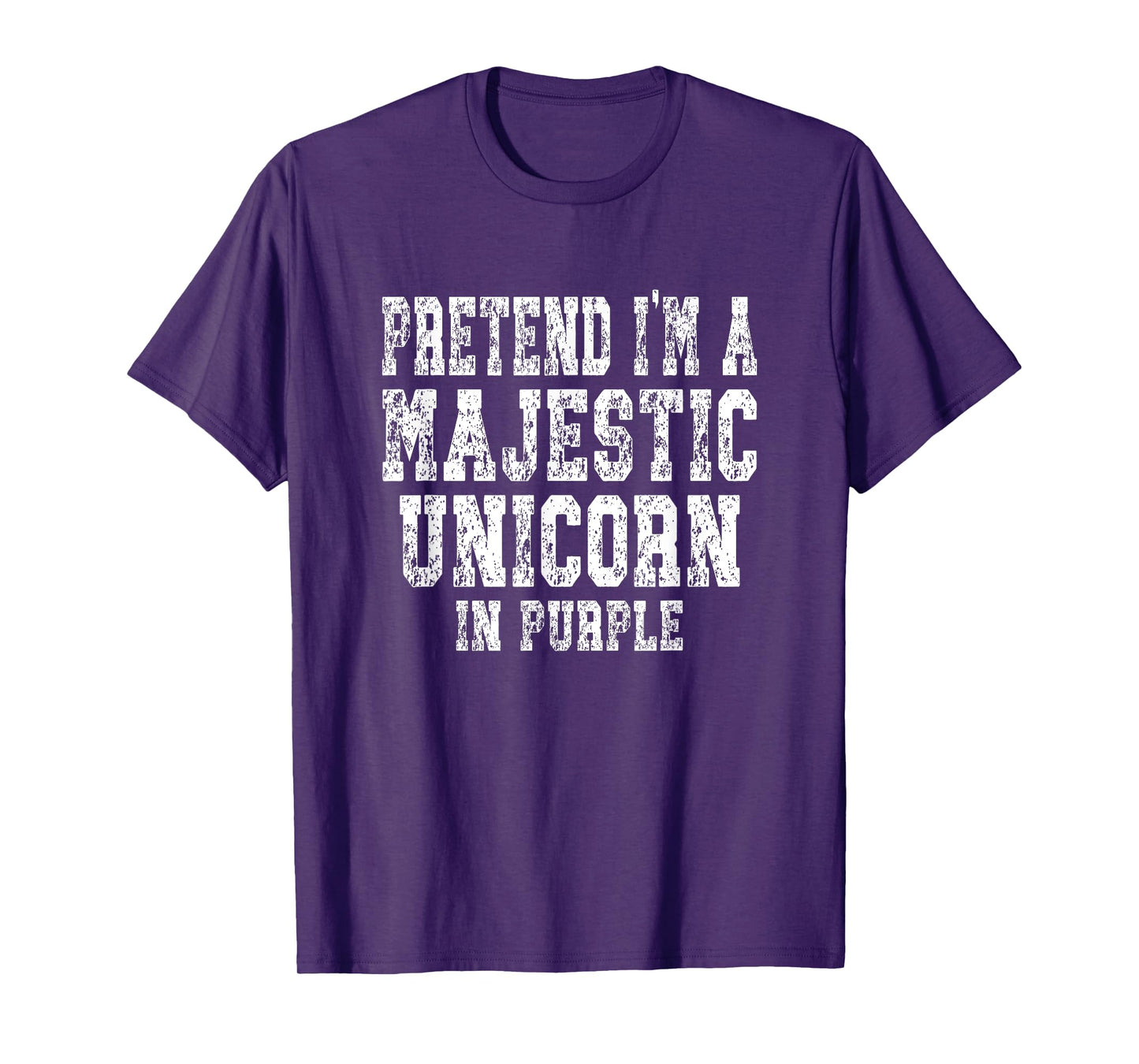 Pretend I'm A Pretend I'm A Majestic Unicorn in Purple T-Shirt