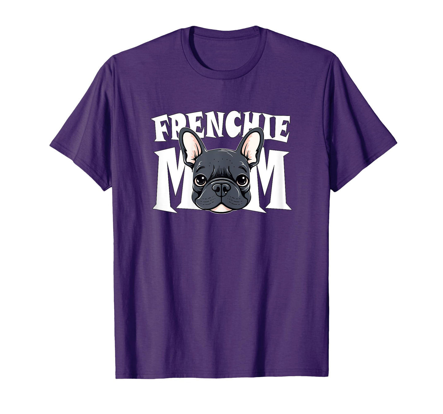 Frenchie Mom Cute French Bulldog Momma Puppy Dog Women's T-Shirt