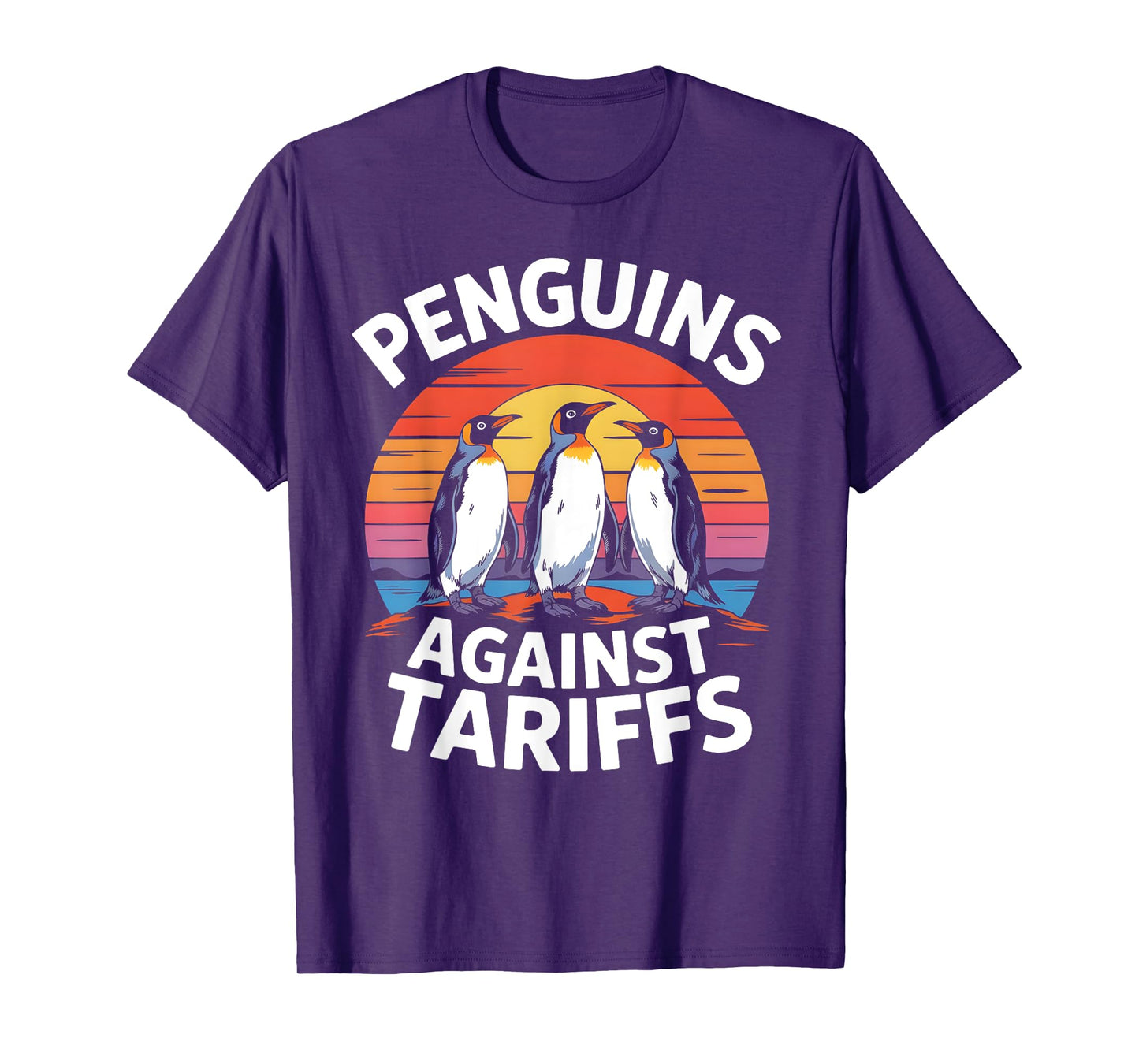 Penguins Against Tariffs Anti Tariffs Funny Penguins T-Shirt