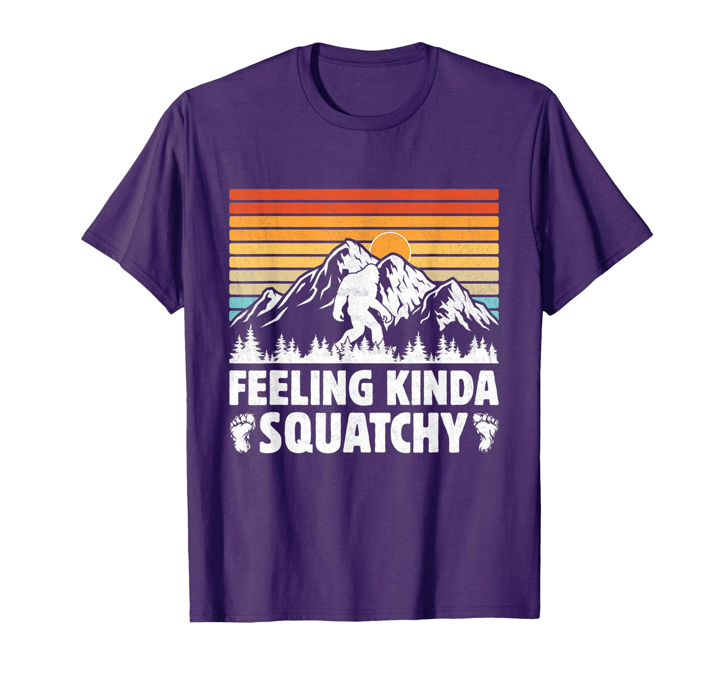 Bigfoot Yeti Funny Sasquatch Mountain Feeling Kinda Squatchy T-Shirt