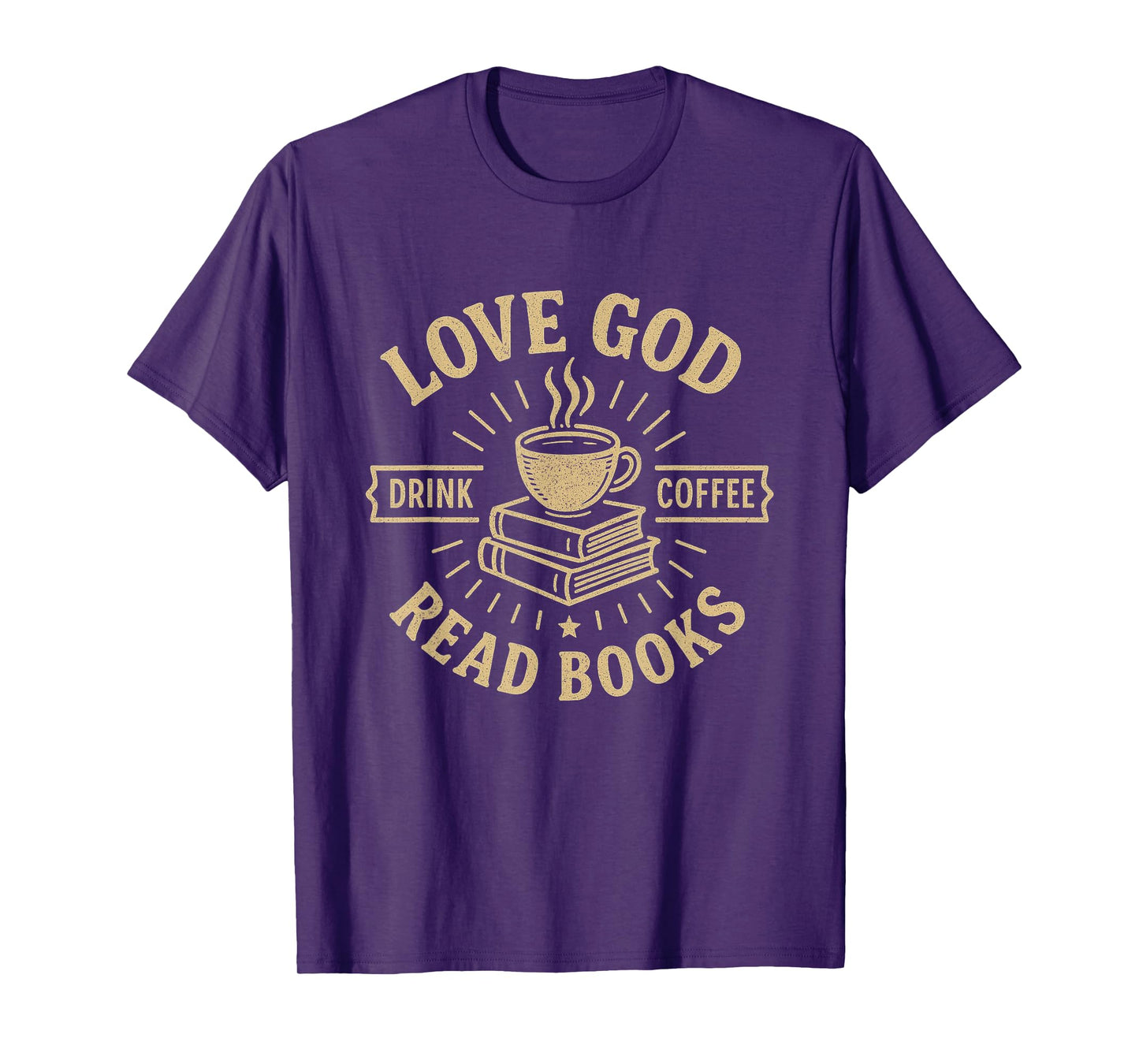 Love God Drink Coffee Read Books Lovers Vintage Christian T-Shirt