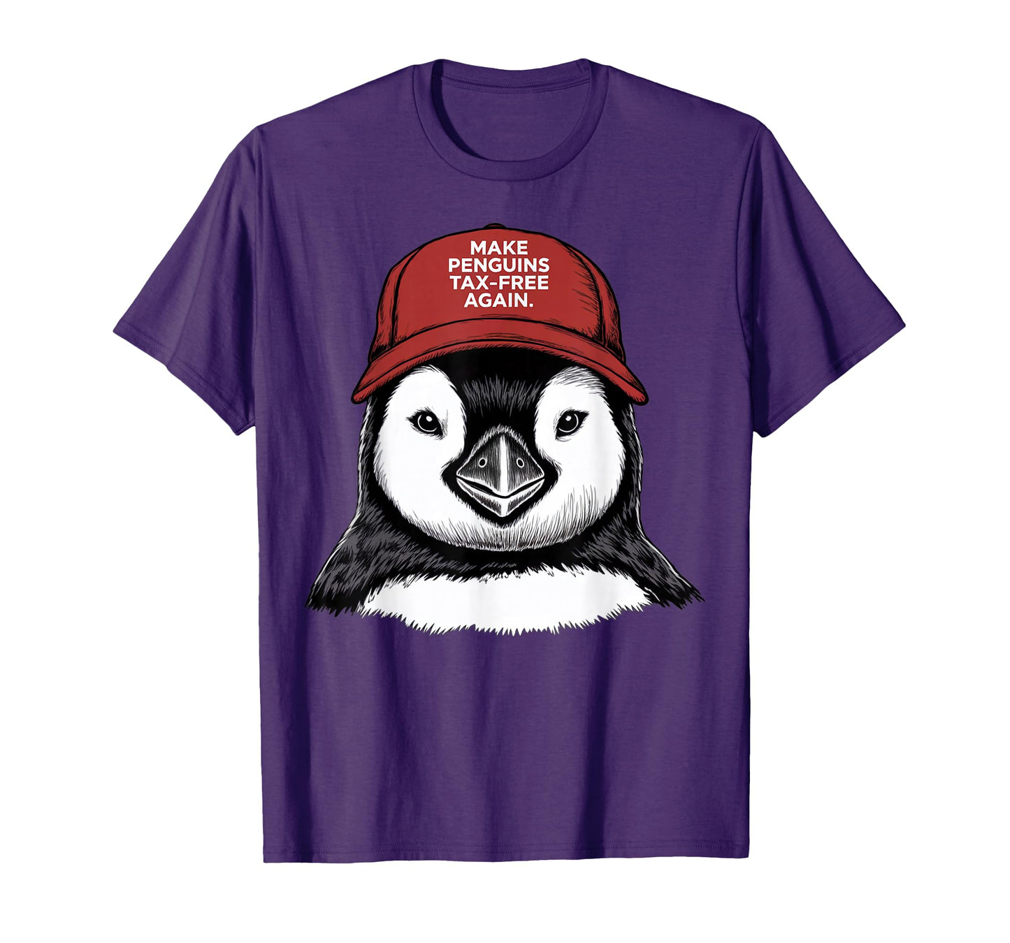 Make Penguin Tax Free Again - Resist Penguins Against Trump T-Shirt