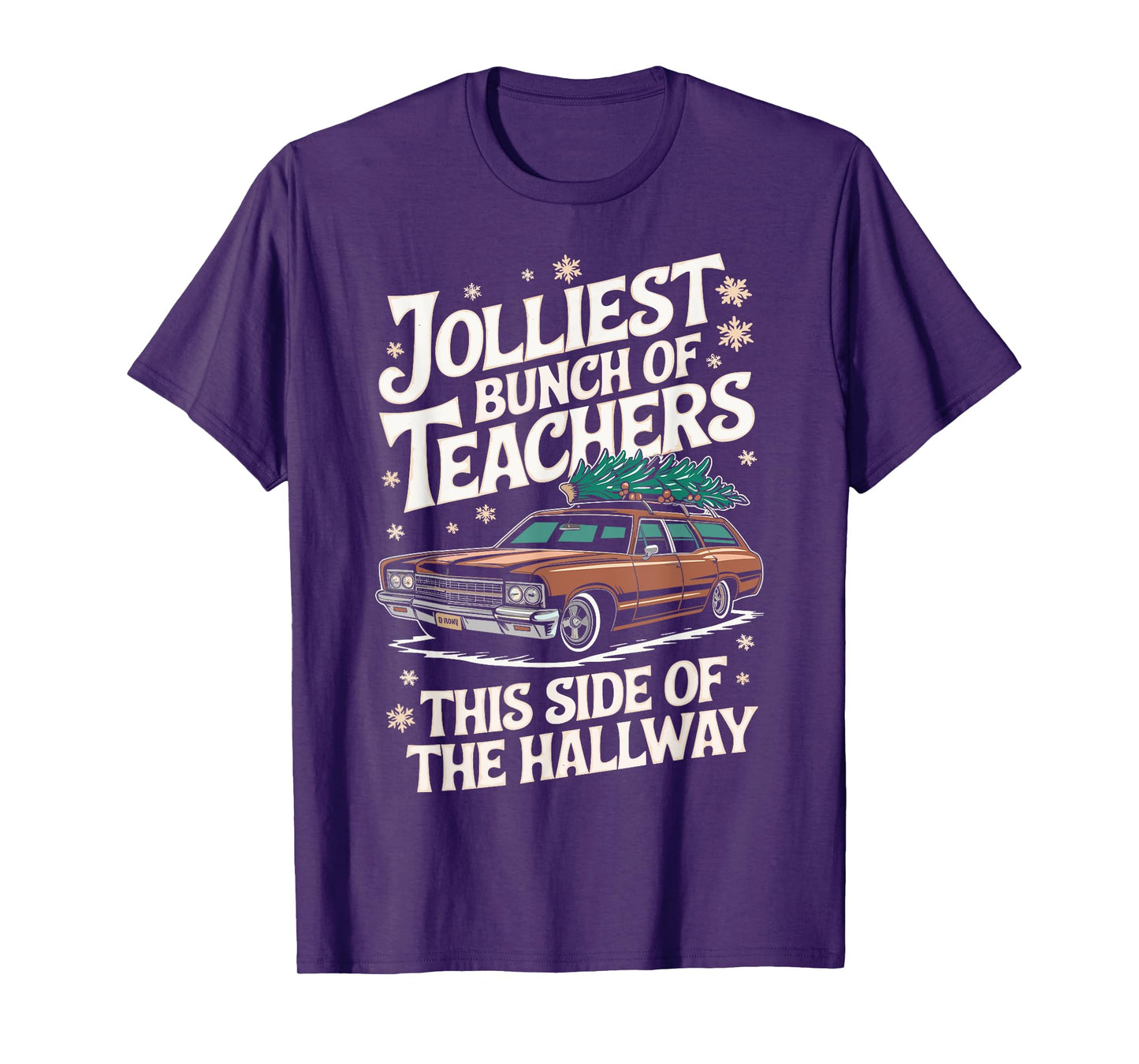Jolliest Bunch Of Teachers This Side Of The Hallway Outfit T-Shirt