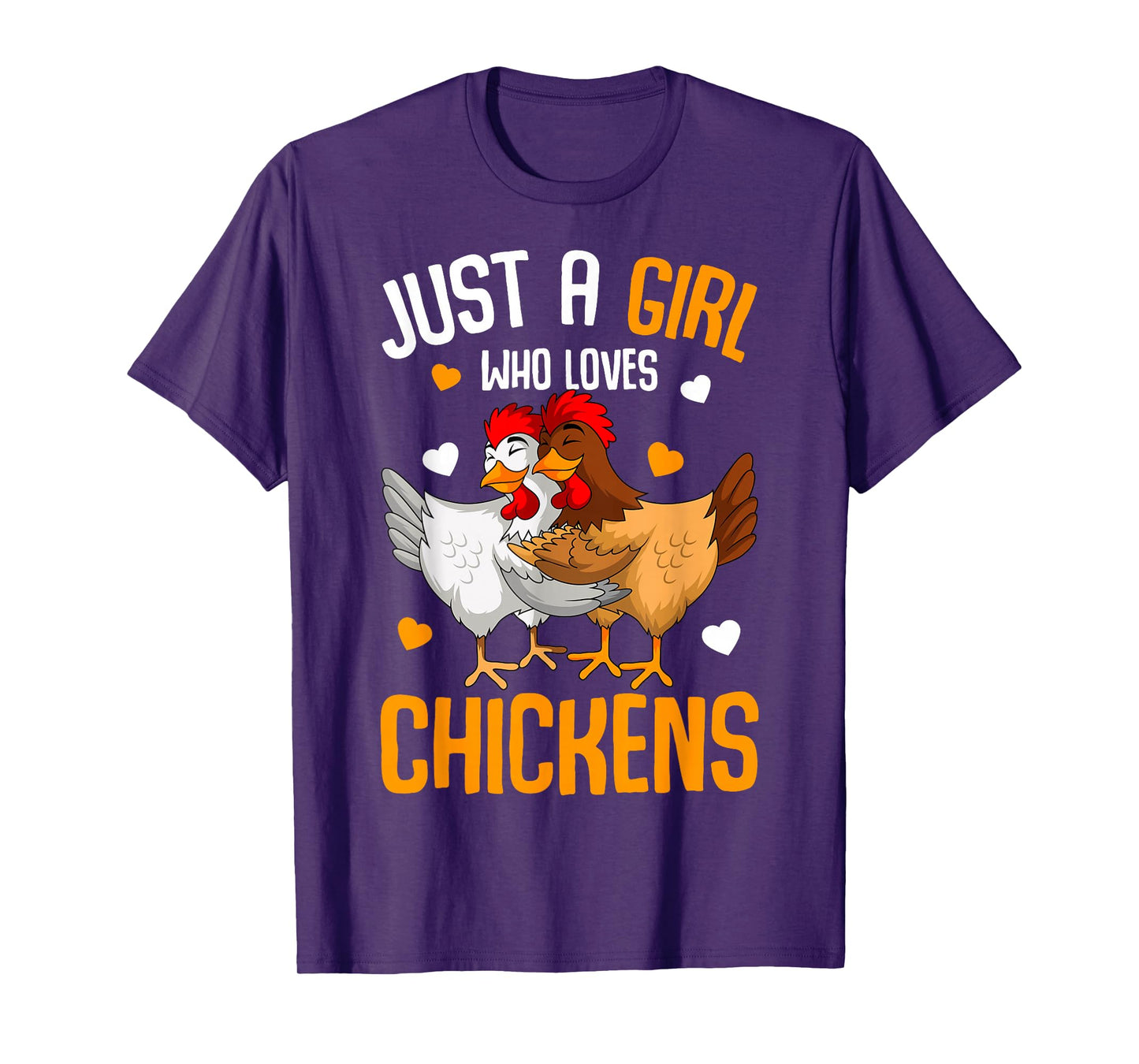 Just a Girl who loves Chickens Girls Chicken T-Shirt