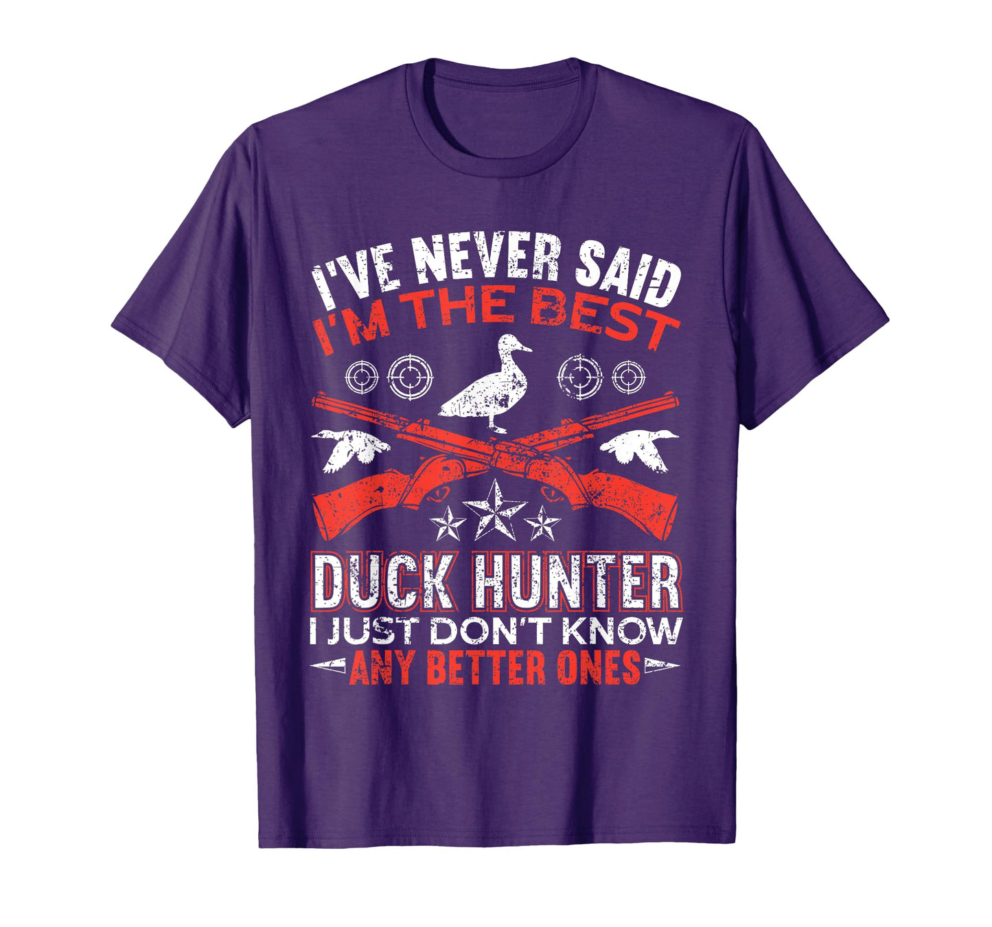 I'm The Best Duck Hunter Funny Duck Hunting T-Shirt