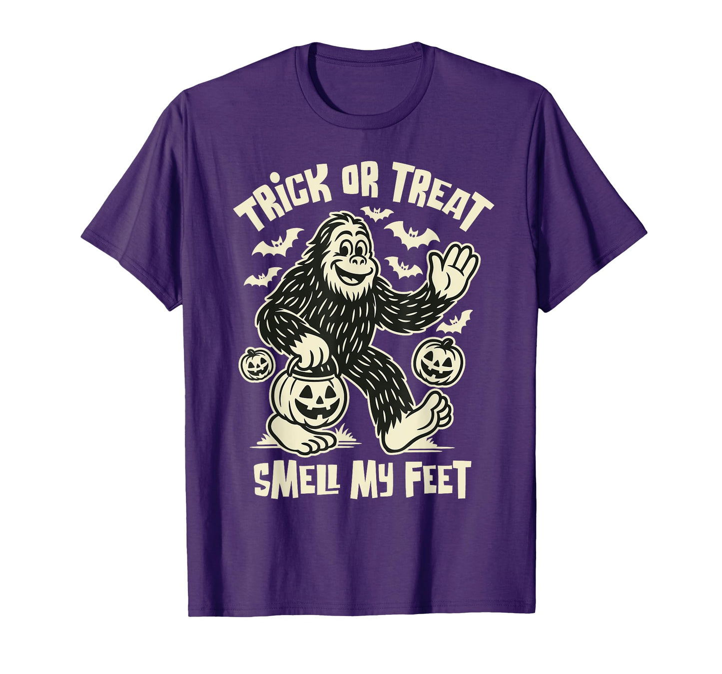 Trick or Treat Smell My Feet Funny Bigfoot Halloween T-Shirt