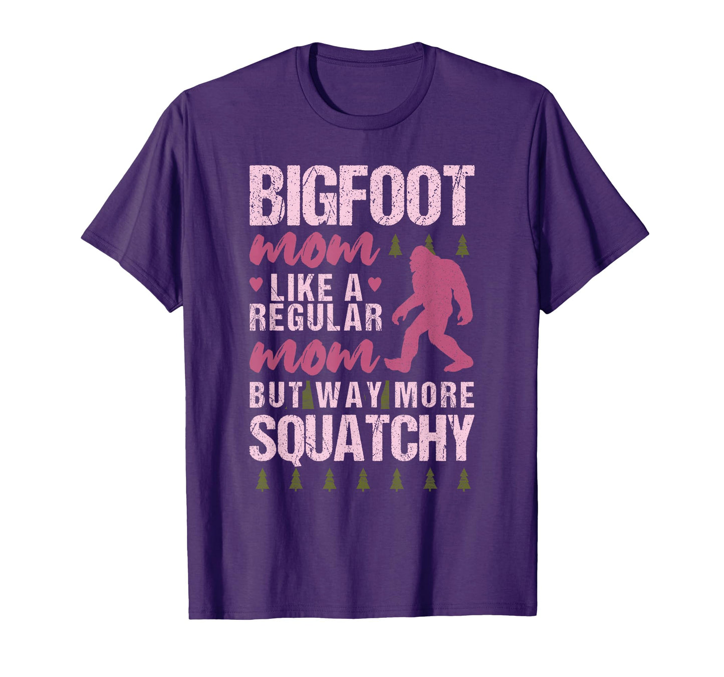 Bigfoot Mothers Day Mom Squatch Funny Sasquatch Distressed T-Shirt