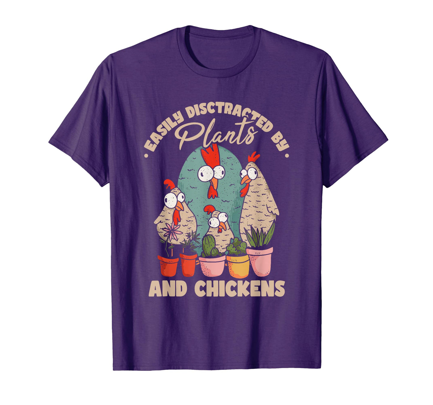 Funny Farming Gardening Plant Garden Chicken Plants T-Shirt