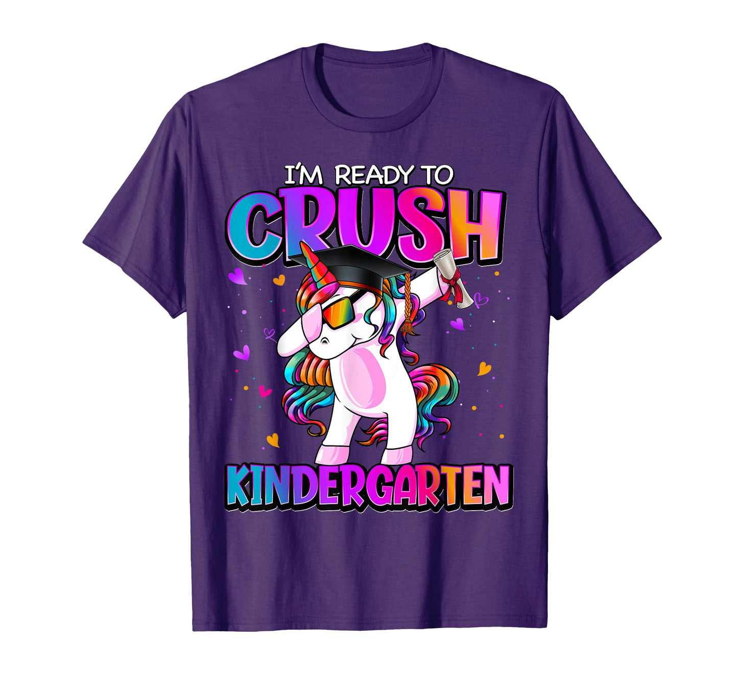 I'm Ready To Crush Kindergarten Back To School Kindergarten T-Shirt