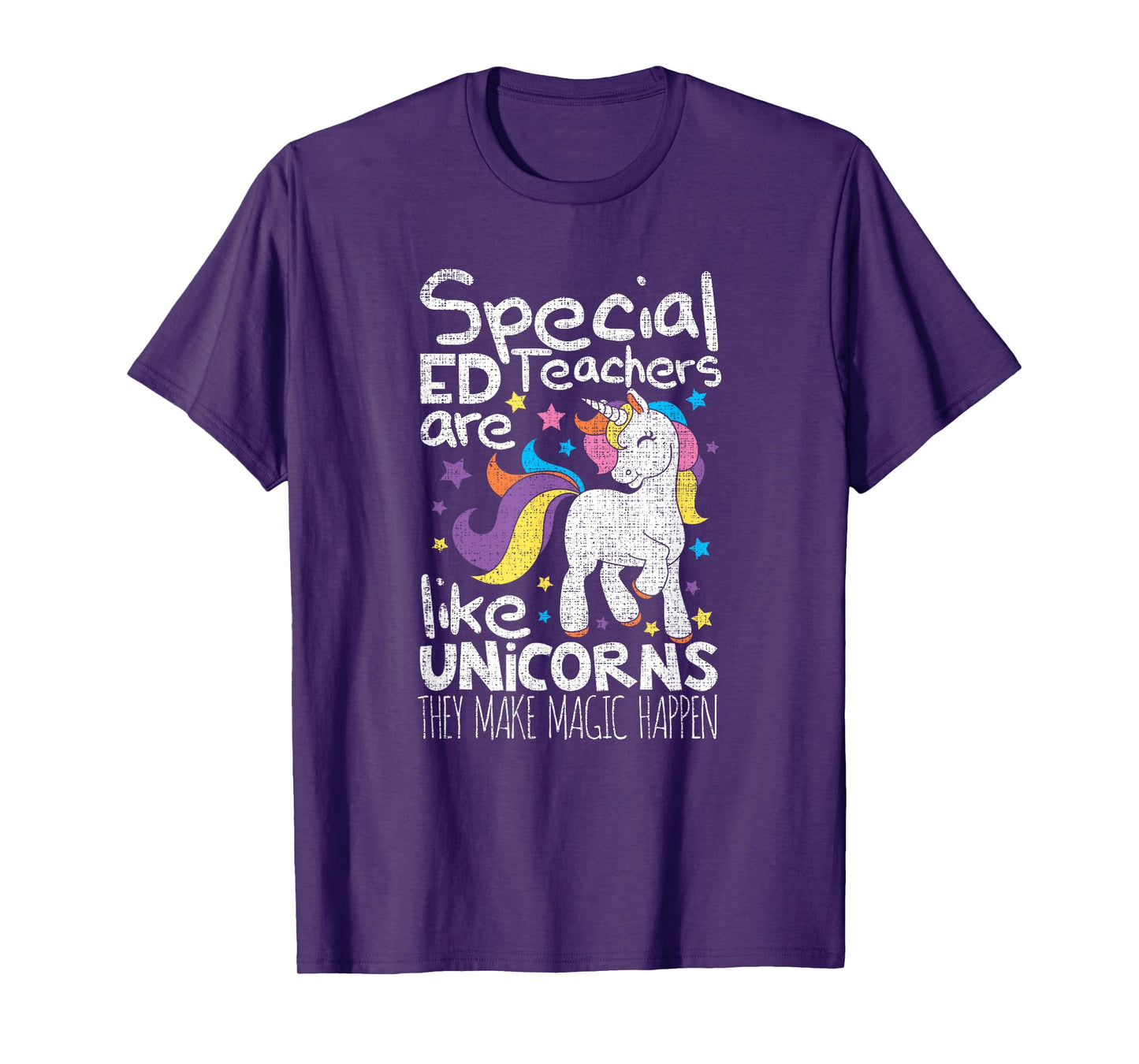 Special Ed teachers a like unicorns they make magic SPED T-Shirt for Men Women