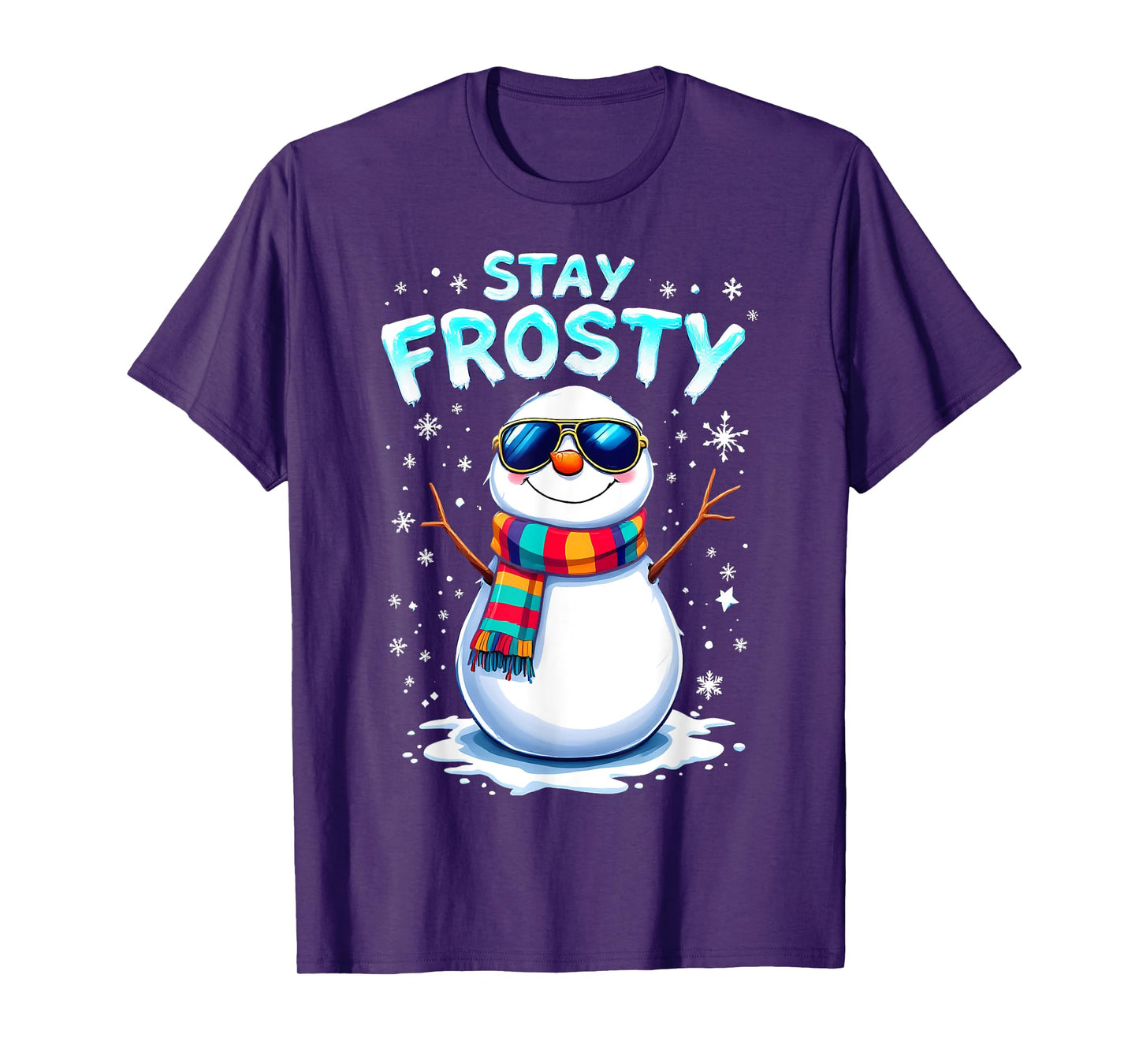 Snowman Stay Frosty Funny Christmas Xmas T-Shirt