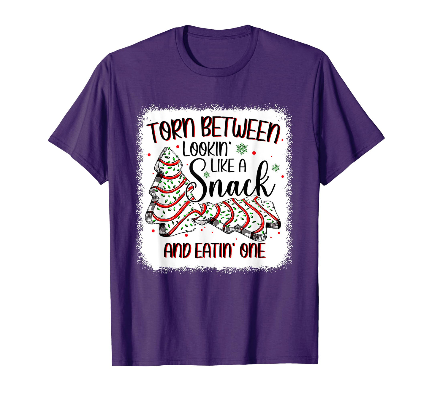 Torn Between Looking Like A Snack Or Eating One Christmas T-Shirt