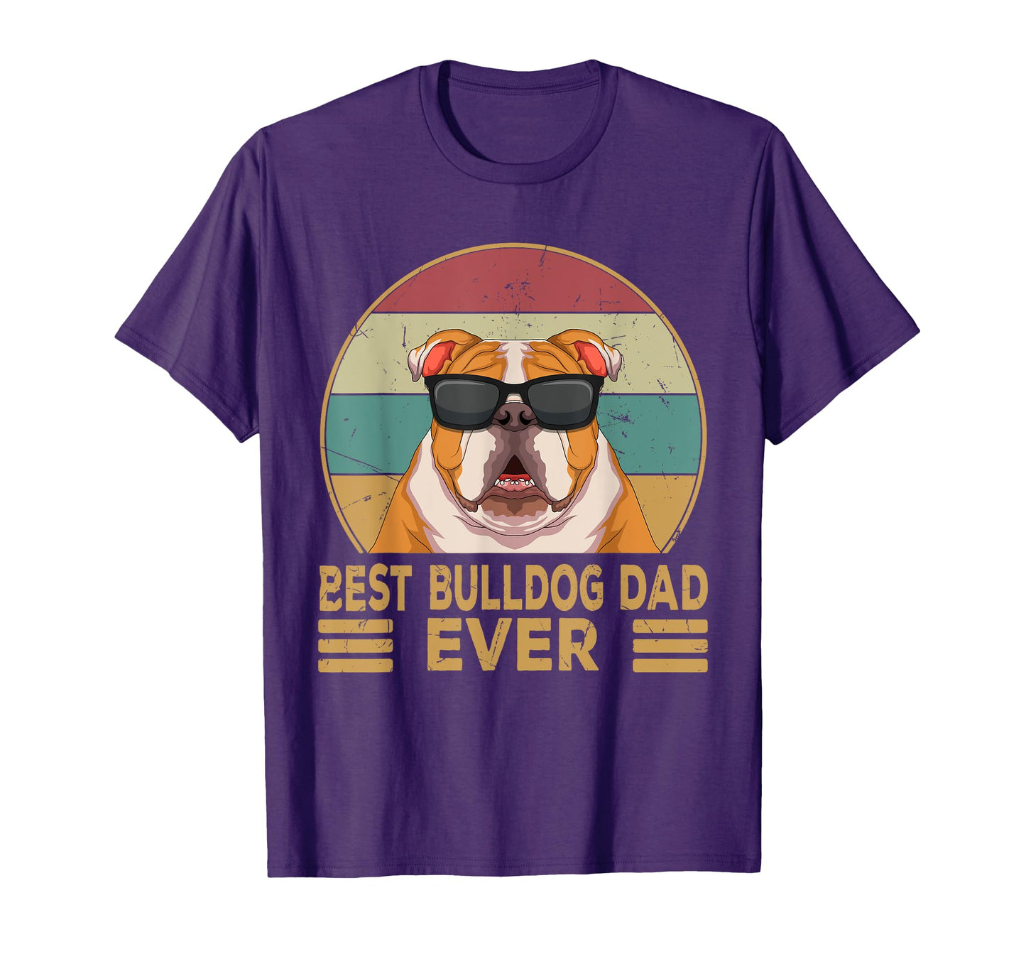 Best Bulldog Dad Ever Funny English Bulldog Dog Gifts T-Shirt