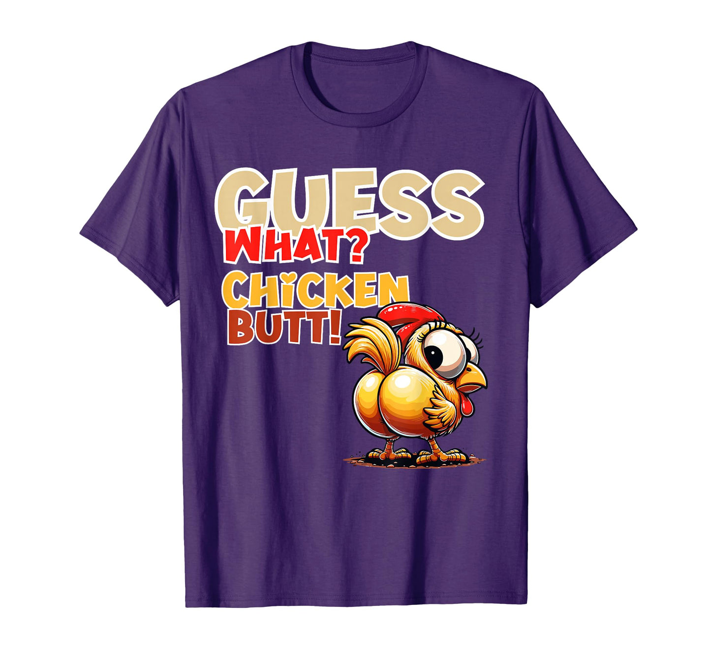 Quess What Chicken Butt Funny Chicken Butt Kids Boys Girls T-Shirt