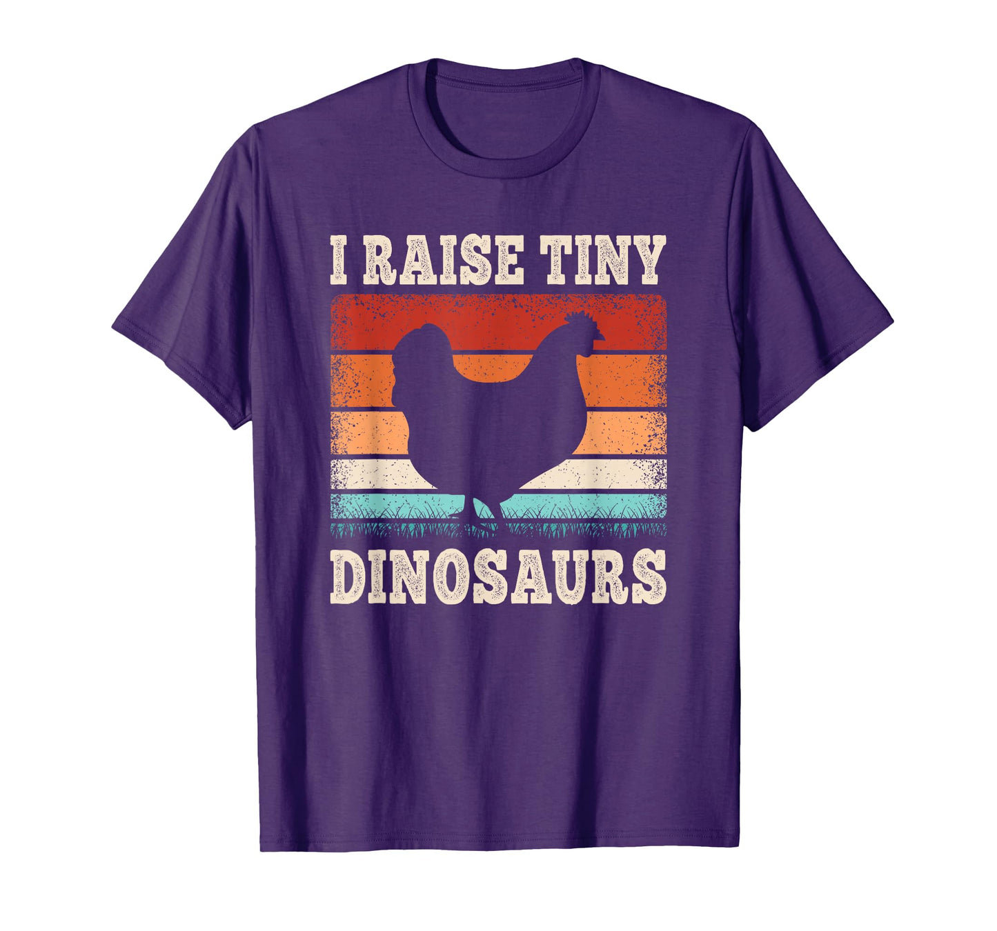 I Raise Tiny Dinosaurs Retro Hen Chicken Farming Men Women T-Shirt