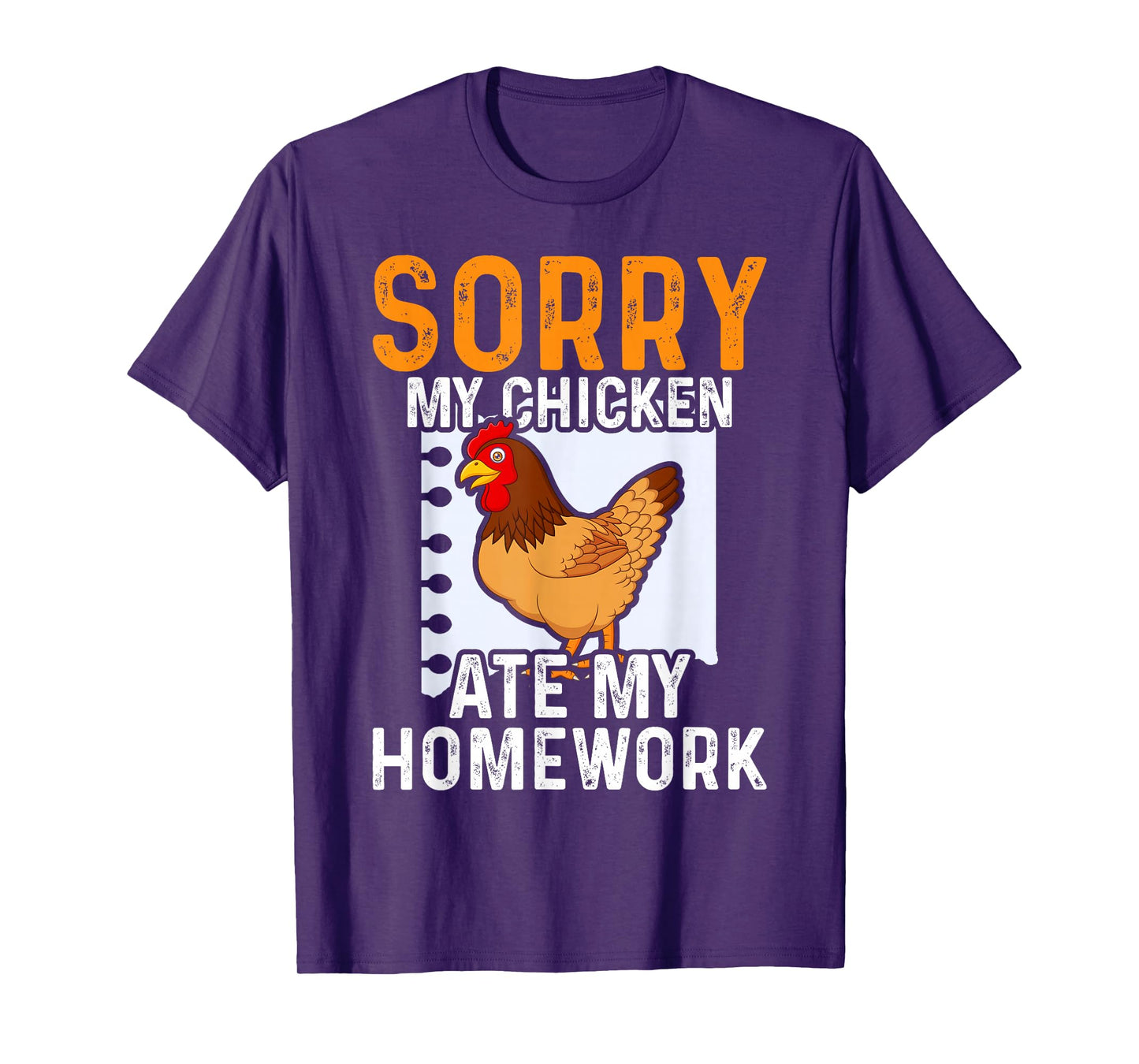 Funny My Chicken Ate My Homework Kids Teacher School T-Shirt