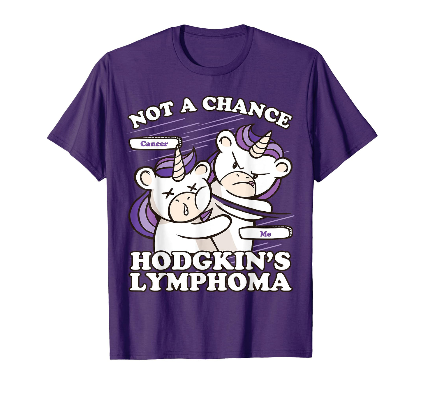 Hodgkins Lymphoma Awareness, Not A Chance Hodgkin's Lymphoma T-Shirt