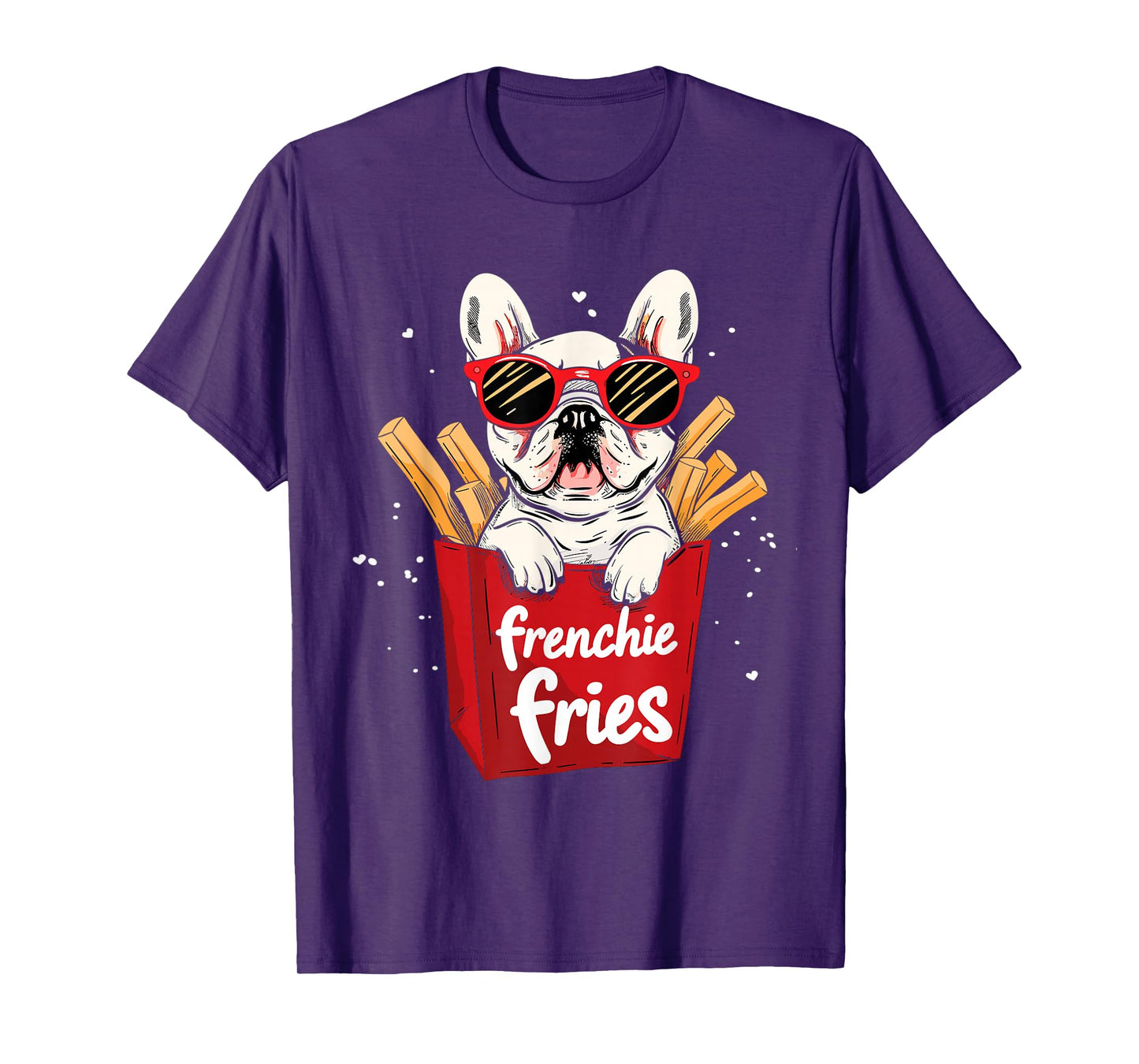 Frenchie Fries French Bulldog Funny Dog Lover Women T-Shirt