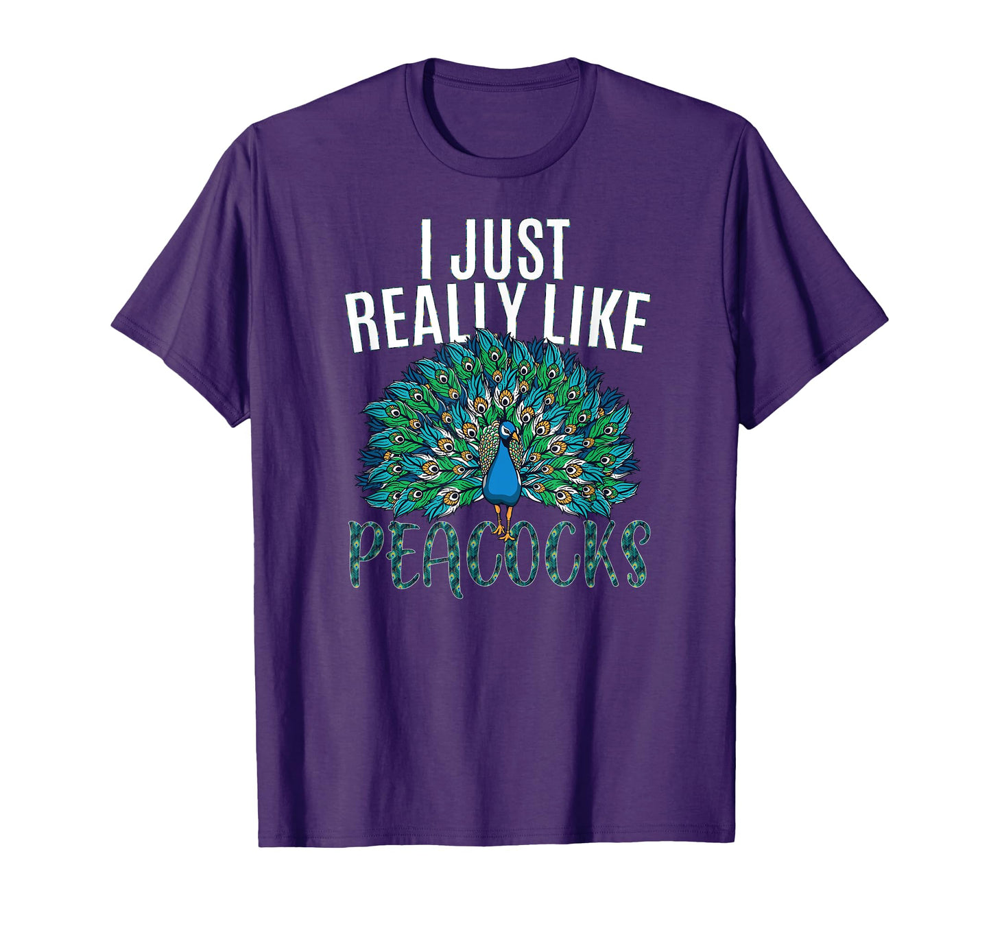 I just really like Peacocks for lover Peacock bird animal T-Shirt