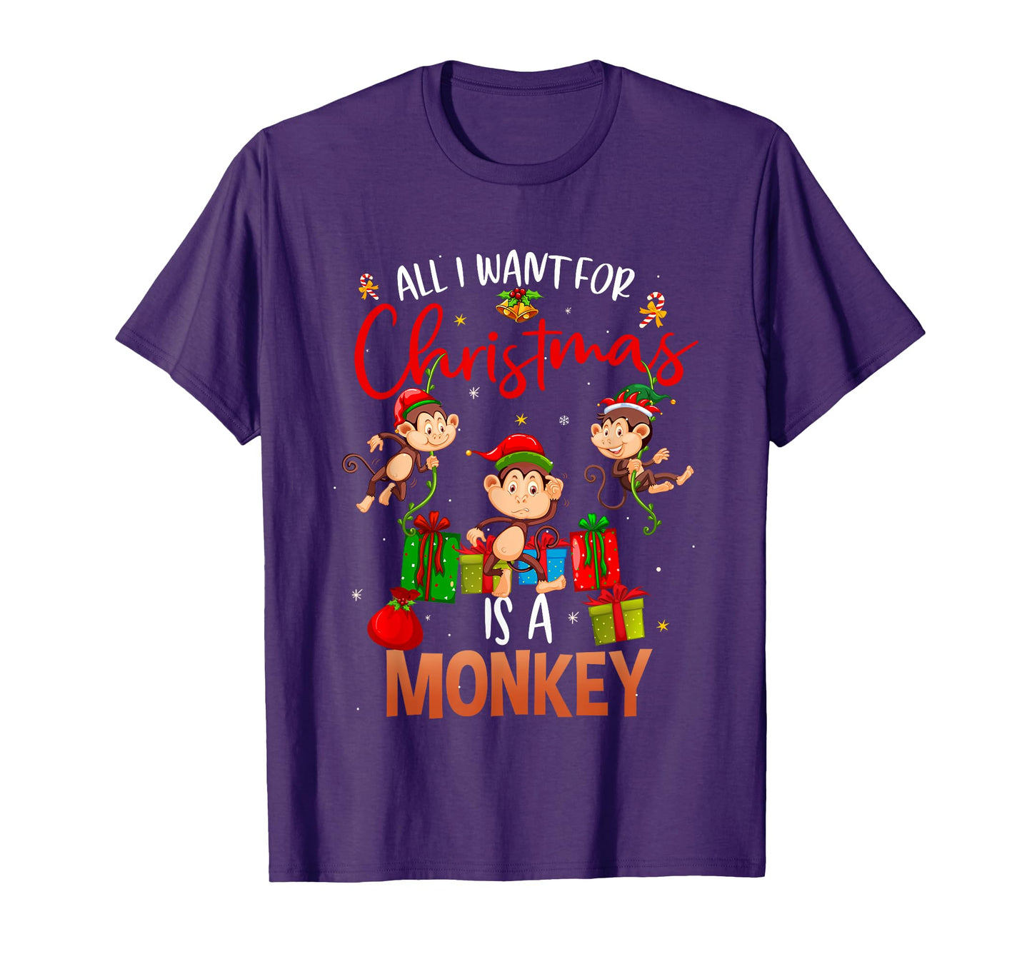 All I Want For Christmas Is A Monkey Funny Gift T-Shirt