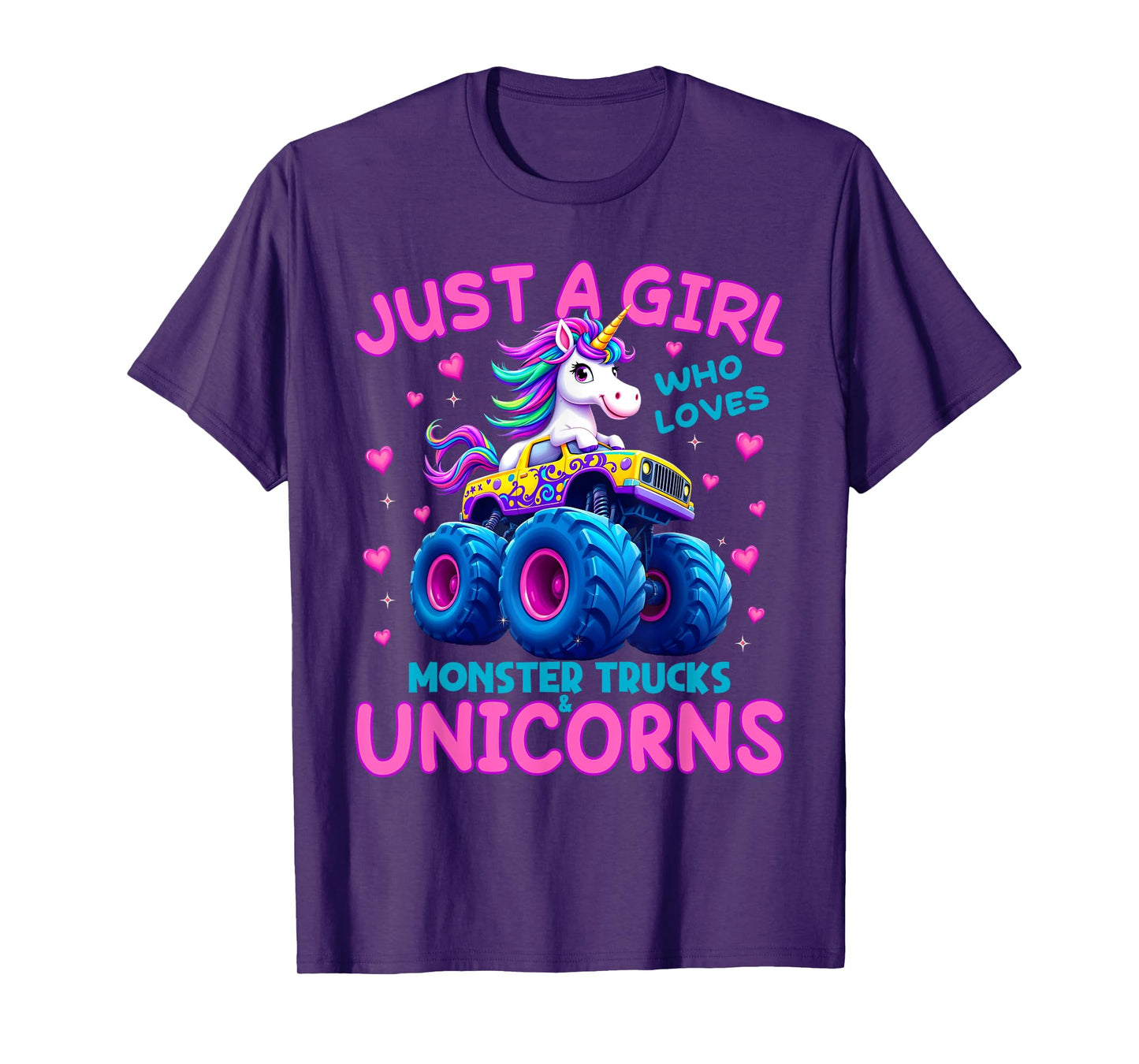 Just a Girl Who Loves Monster Trucks and Unicorns T-Shirt