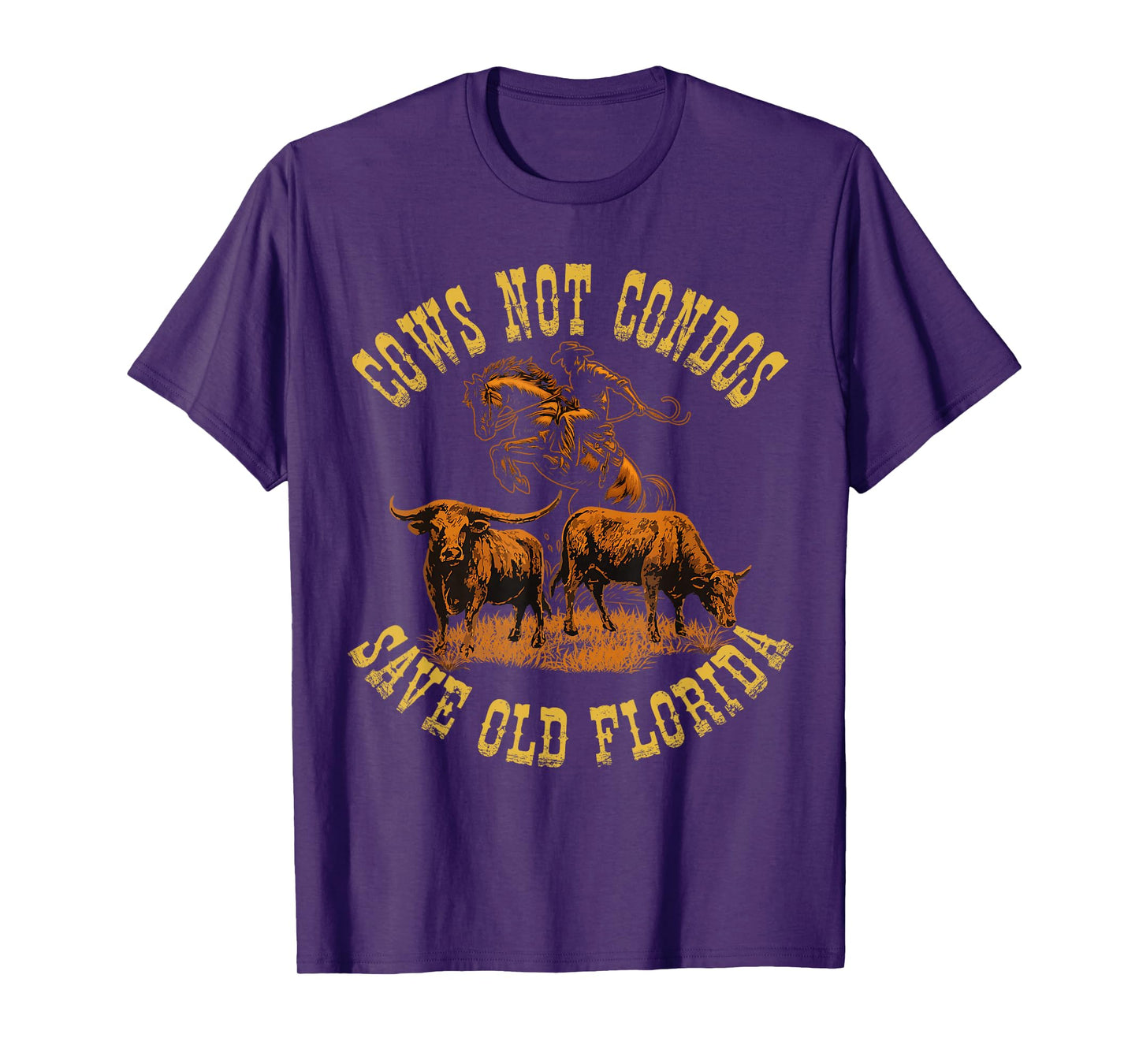 Cows Not Condos Save Old Florida Funny Cowboy Farm Vintage T-Shirt