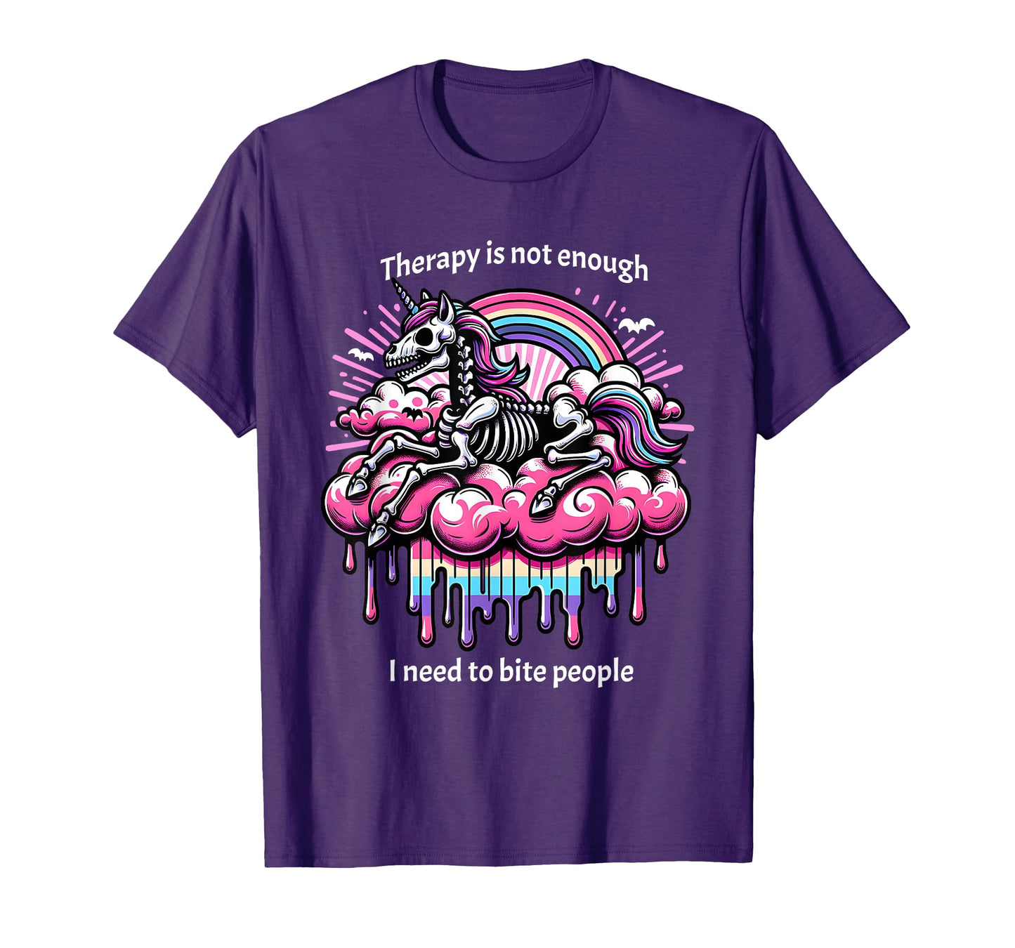 Therapy Is Not Enough I Need To Bite People, Funny Meme T-Shirt