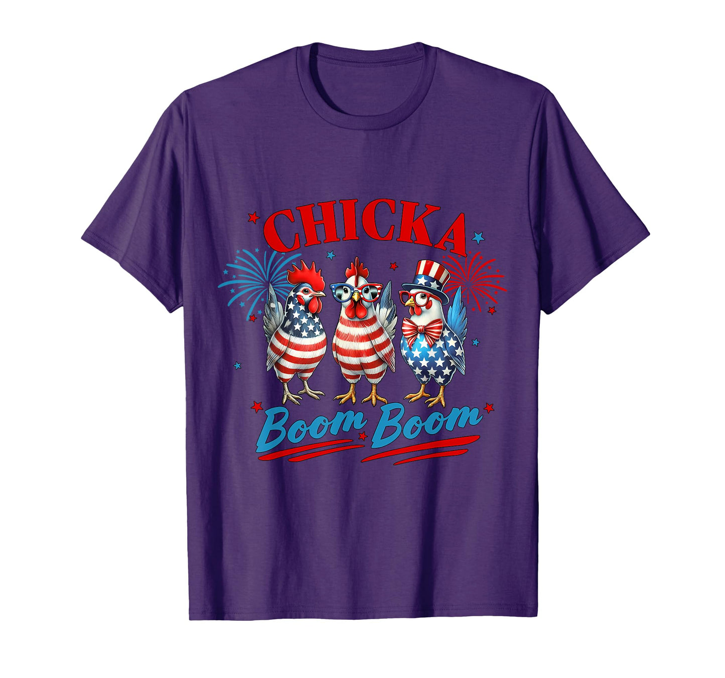 Chicka Boom Boom Funny Patriotic Chicken 4th of July USA T-Shirt