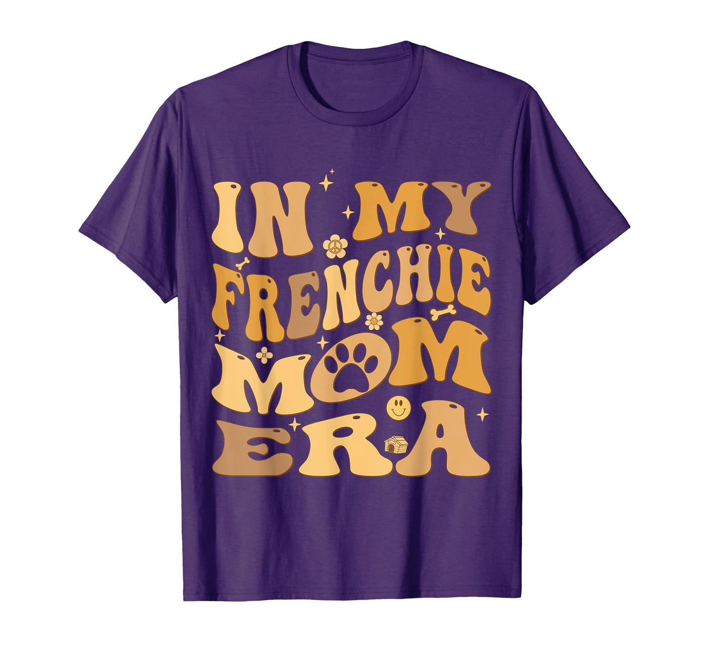 In My Frenchie Mom Era Groovy French Bulldog Dog Owner T-Shirt