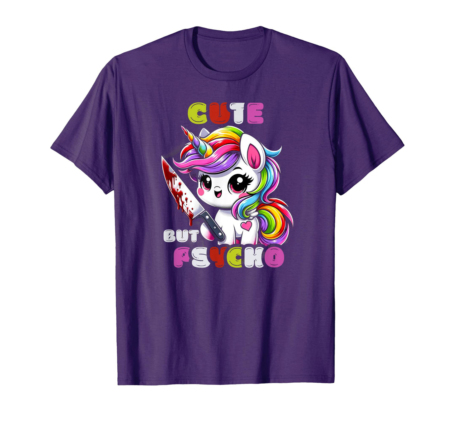 Cute But Psycho Unicorn - Quirky & Whimsical Tee T-Shirt