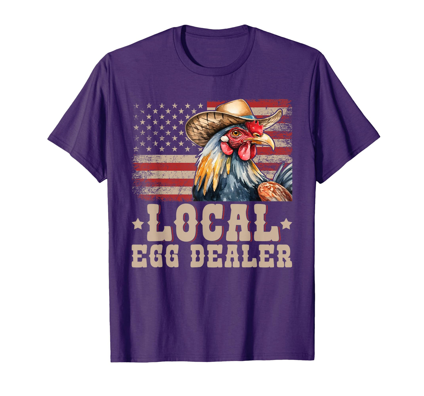 Local Egg Dealer Rooster Farmer Chicken T-Shirt
