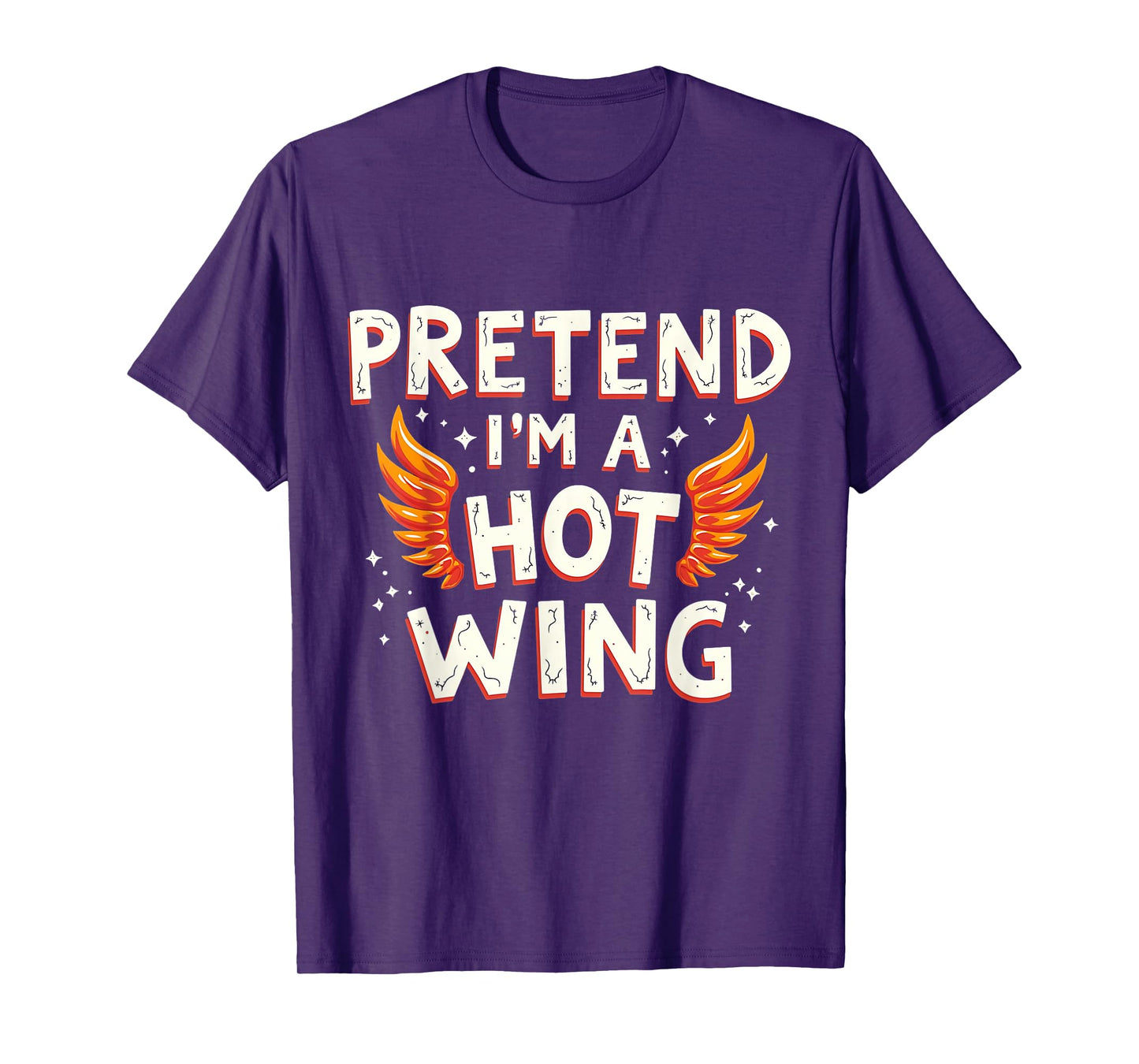 Halloween PRETEND I'M A HOT WING Costume Chicken T-Shirt