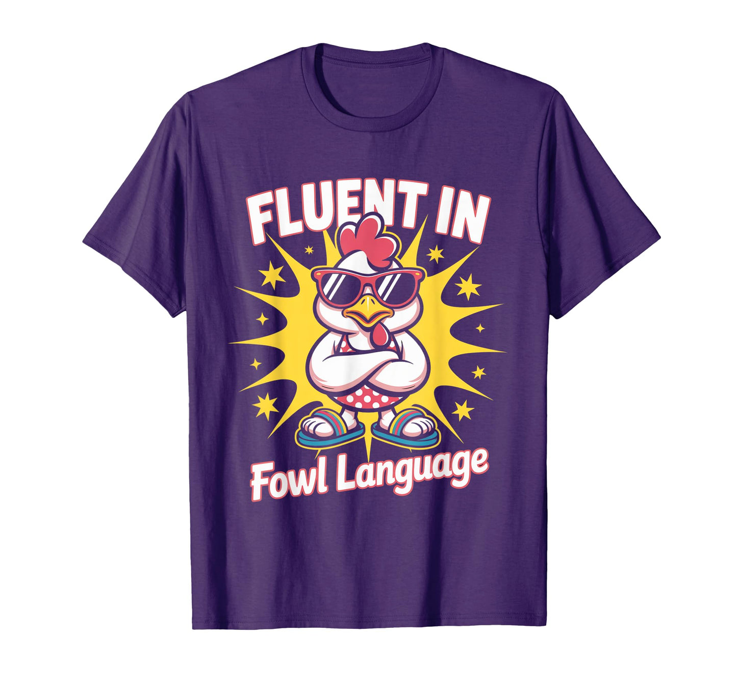 Fluent In Fowl Language Funny Chicken Lady Farmhouse Hen T-Shirt