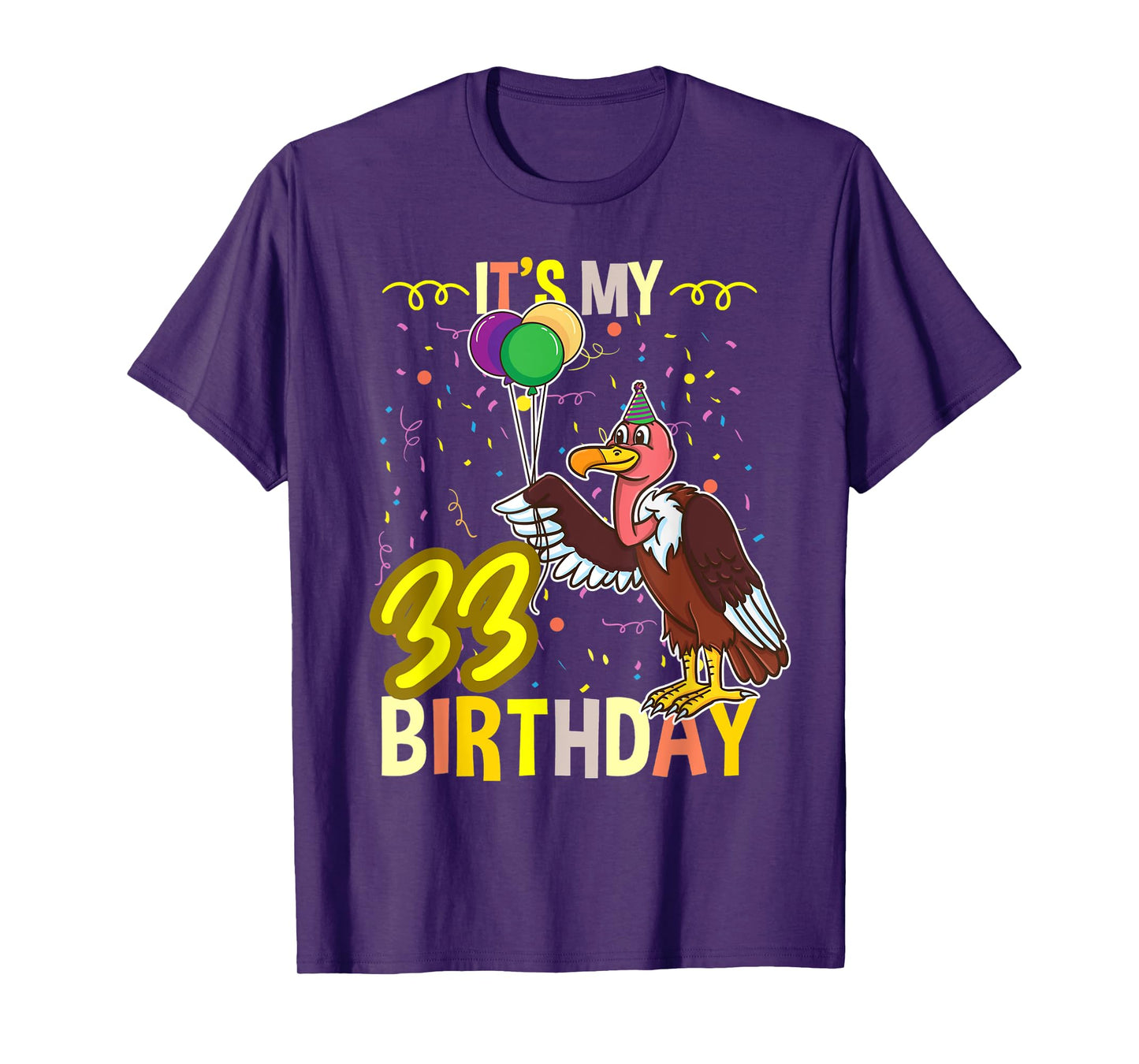 Its My 33rd Birthday Vulture Bird Lover T-Shirt
