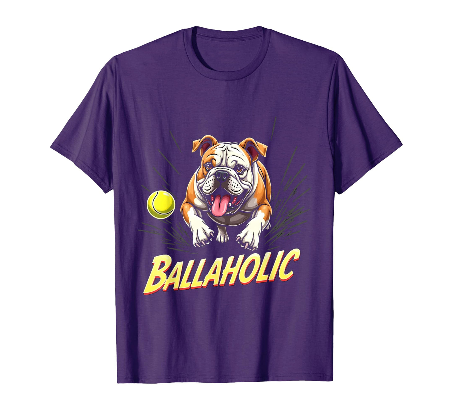 Funny Ballaholic English Bulldog Dog Chasing Ball T-Shirt