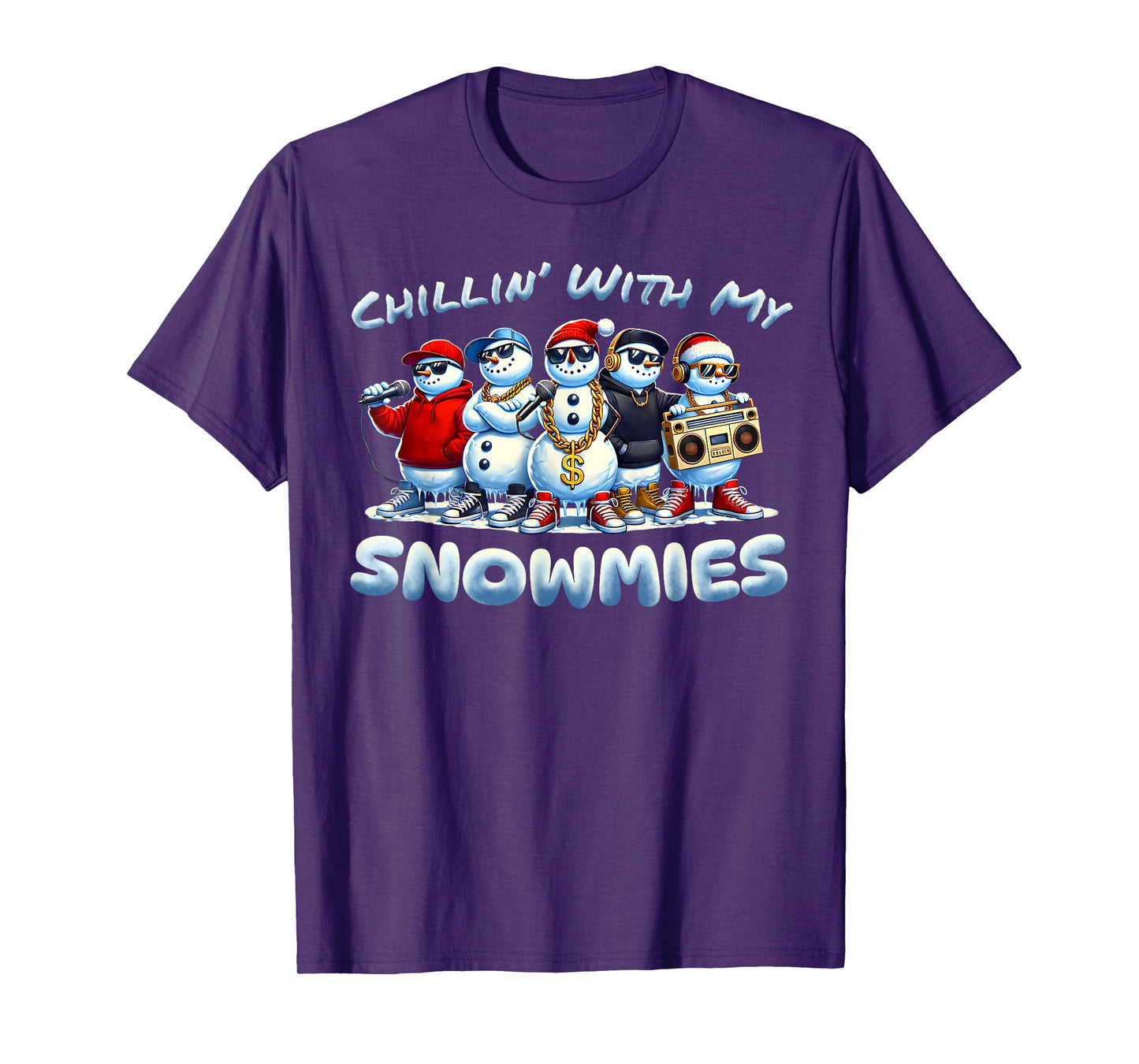 Chillin With My Snowmies Snowman Christmas Hip-Hop Music T-Shirt