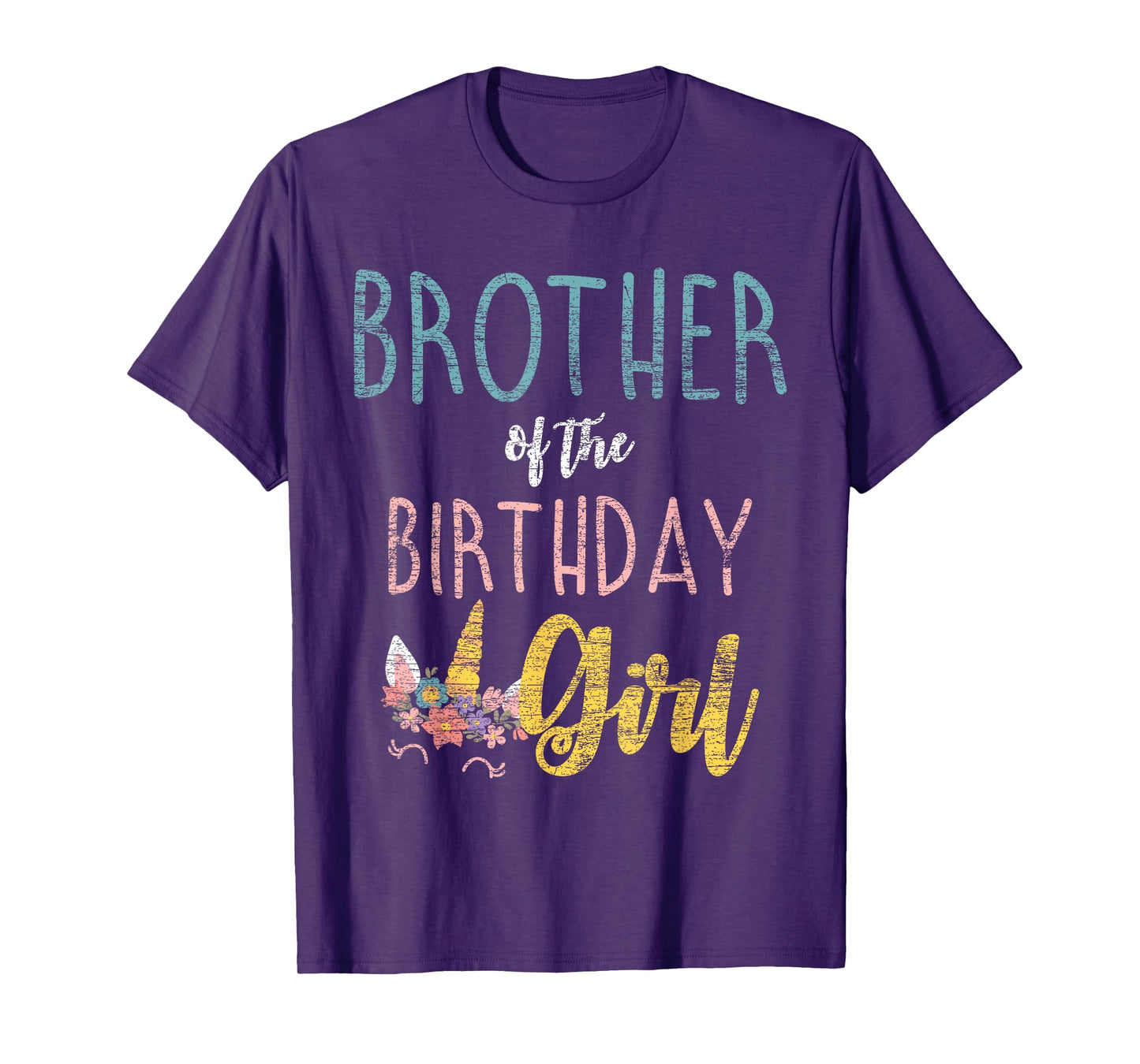 Brother Of The Birthday Girl Brother Gifts Unicorn Birthday T-Shirt